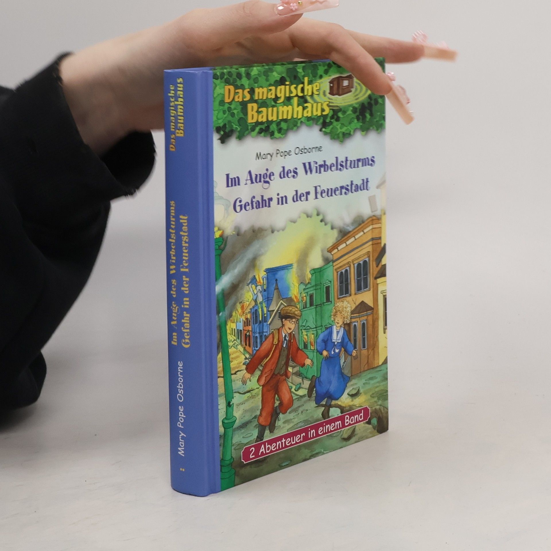 Mary Pope Osborne Im Auge des Wirbelsturms. Gefahr in der Feuerstadt