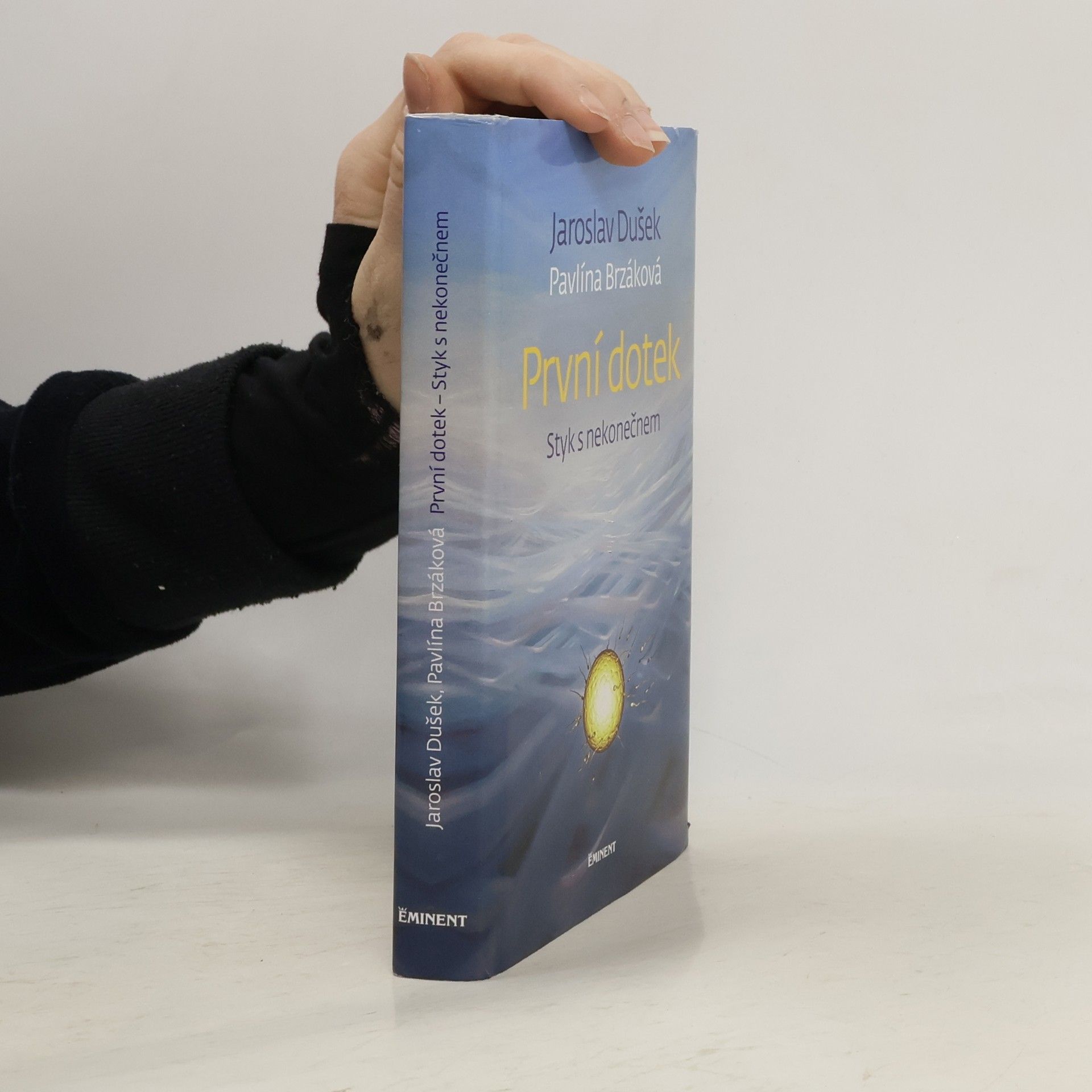 První dotek : styk s nekonečnem