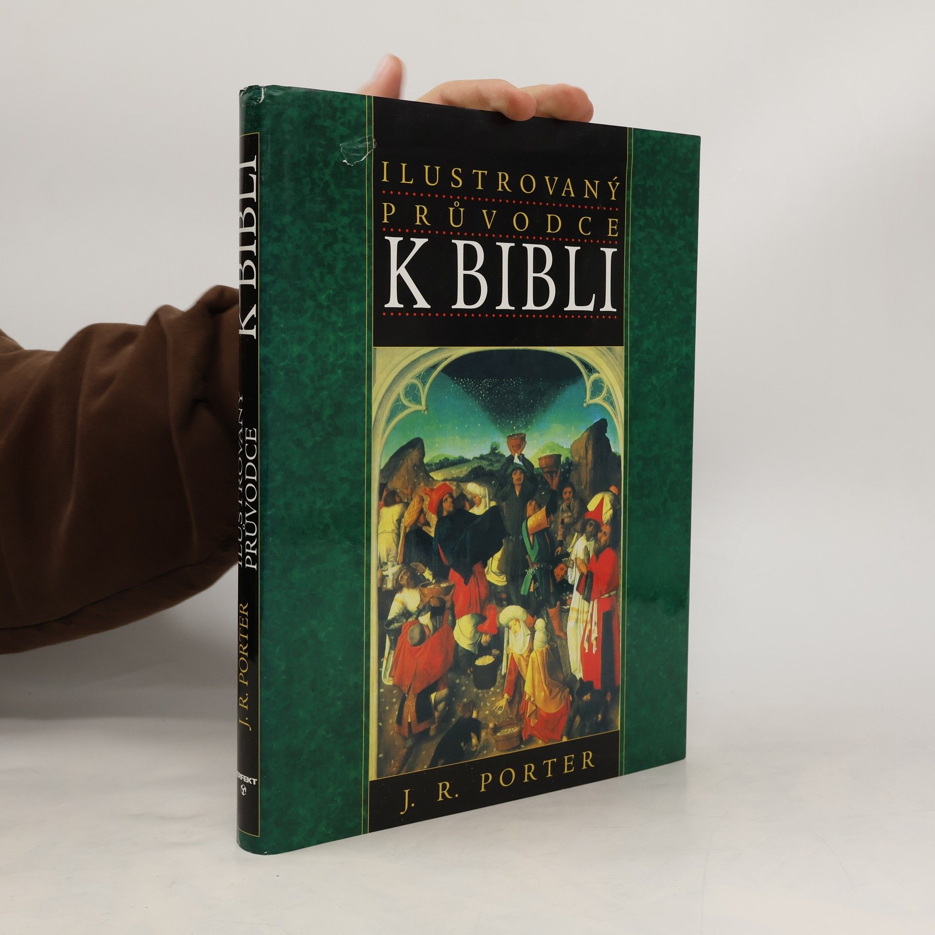J. R. Porter Ilustrovaný průvodce k Bibli