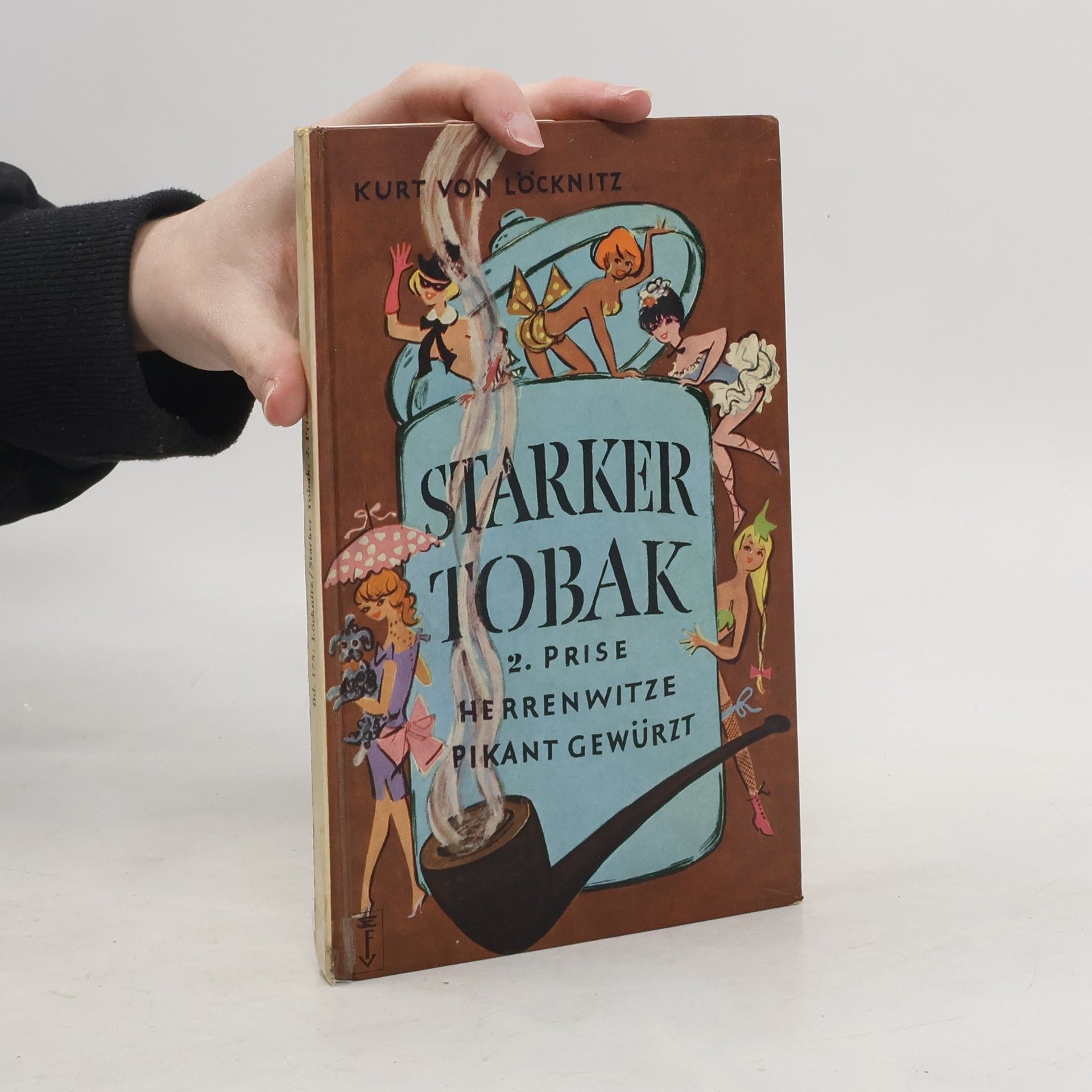 Kurt von Löcknitz Starker Tobak. 2. Prise