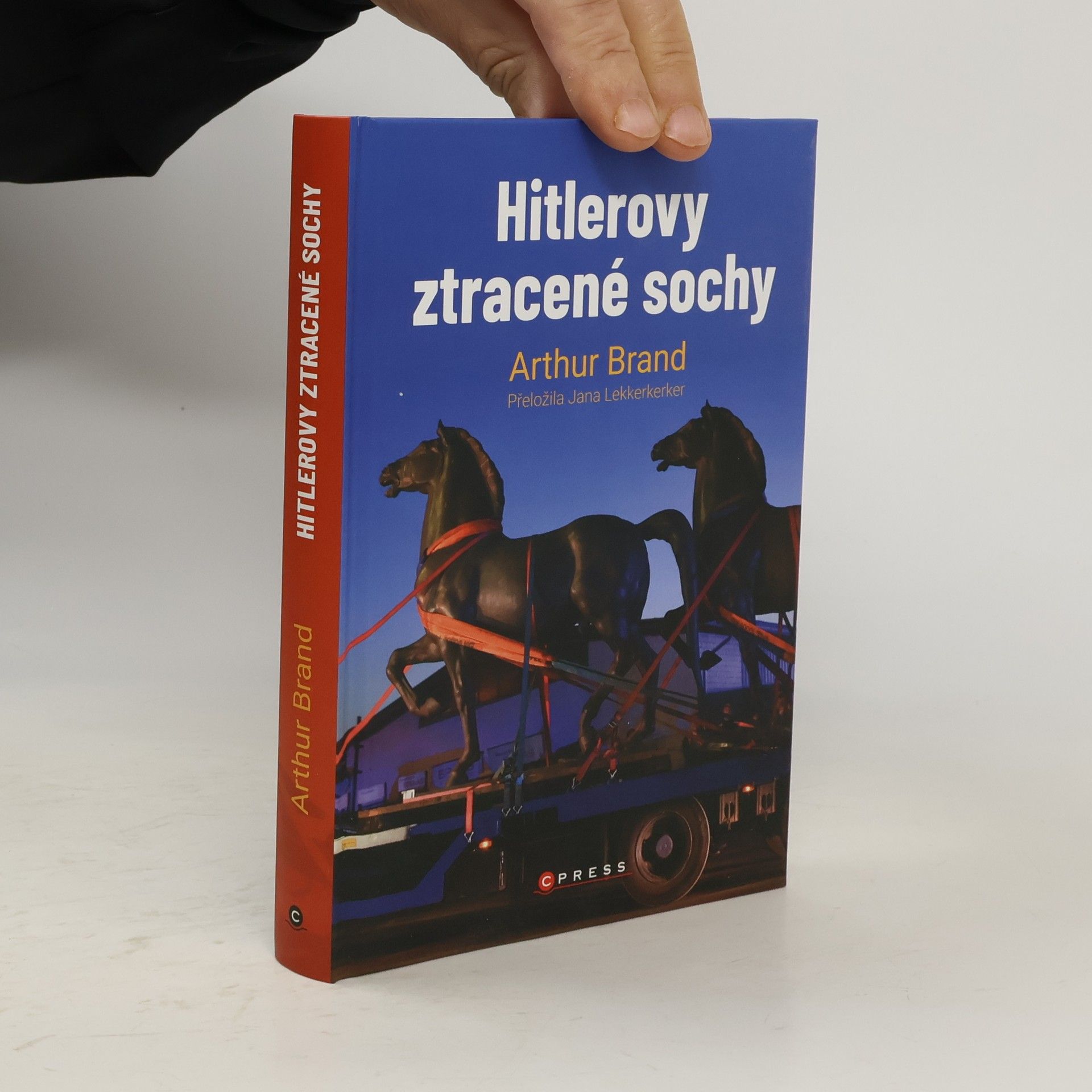 Arthur Brand Hitlerovy ztracené sochy