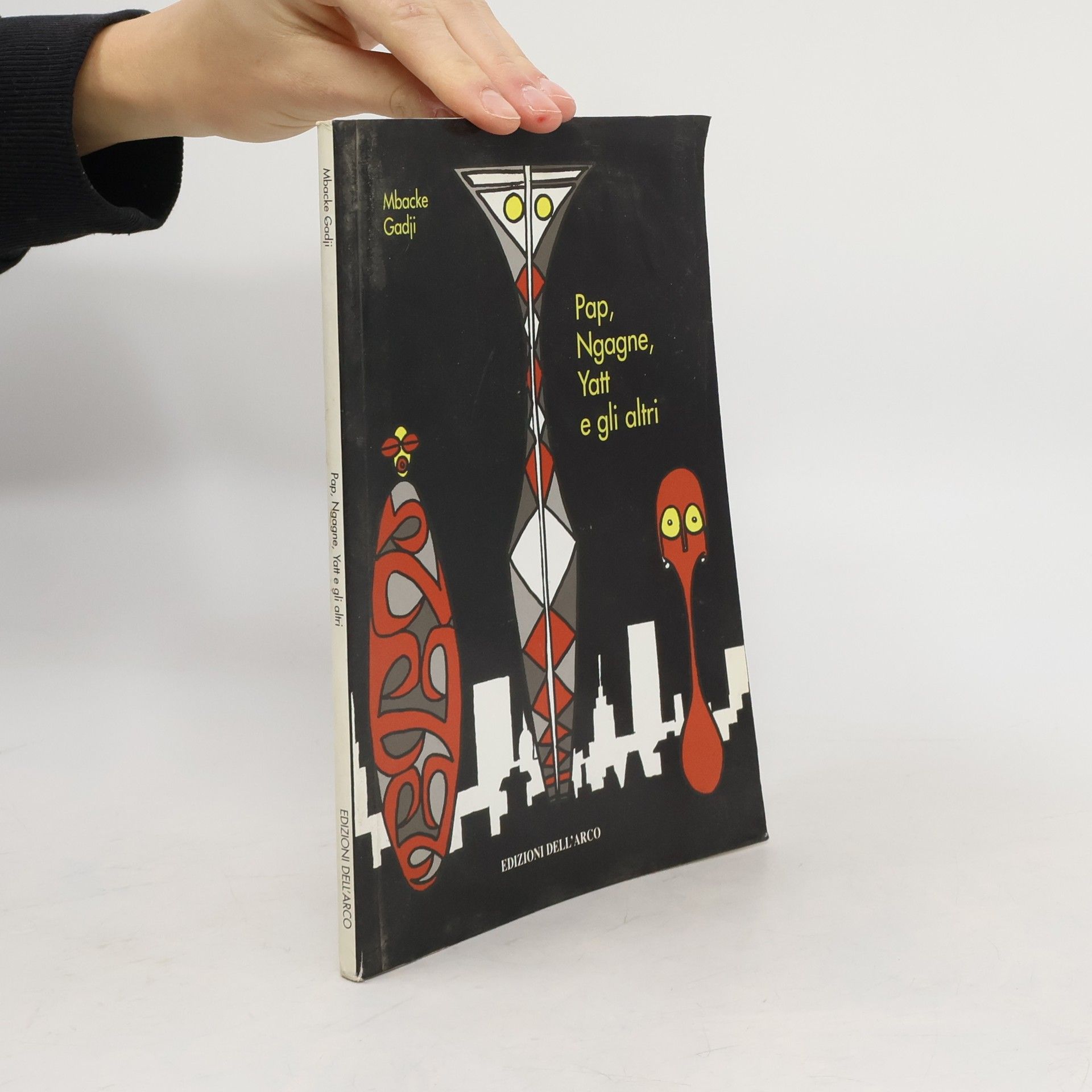 Pap, Ngagne, Yatt e gli altri