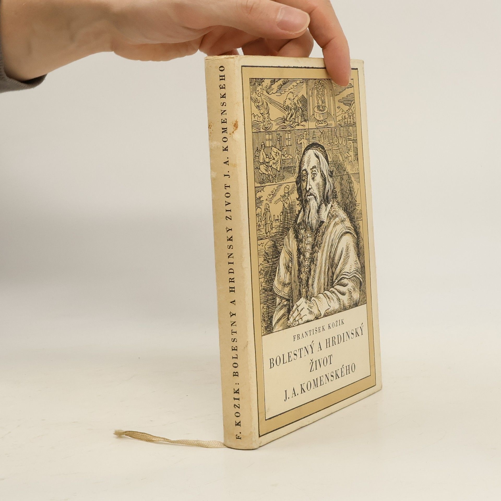 František Kožík Bolestný a hrdinský život J. A. Komenského