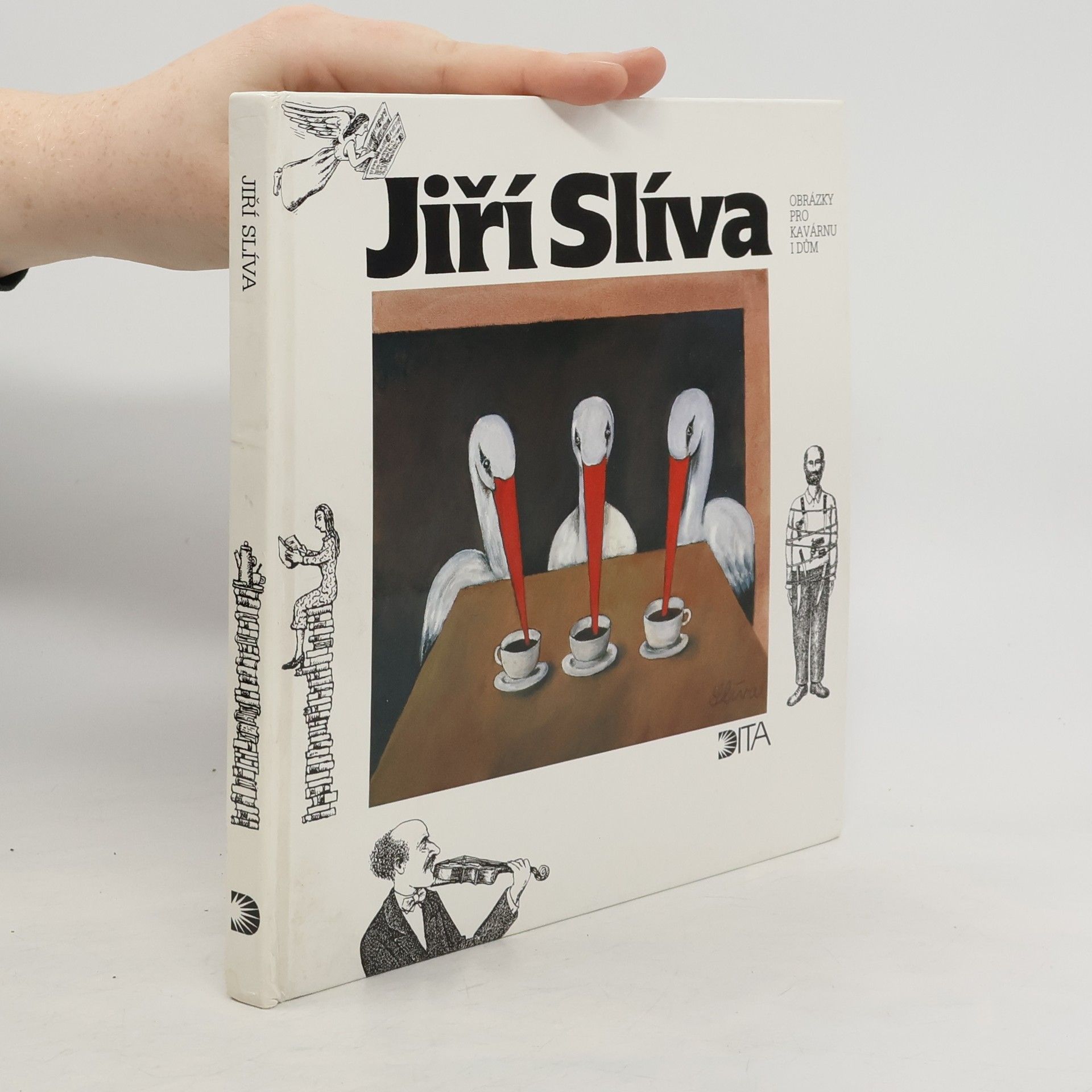 Jiří Slíva Obrázky pro kavárnu i dům