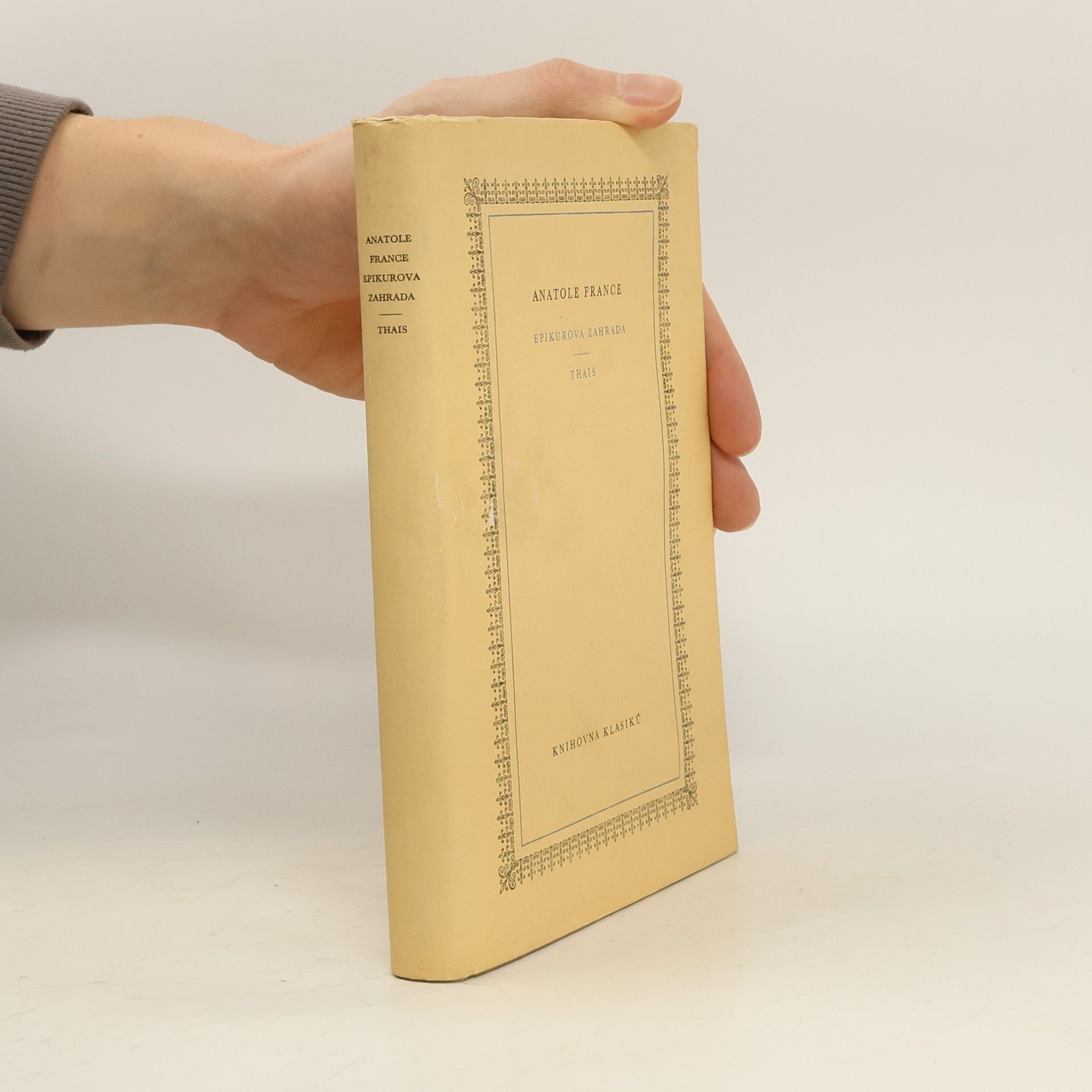 Anatole France Epikurova zahrada. Thais