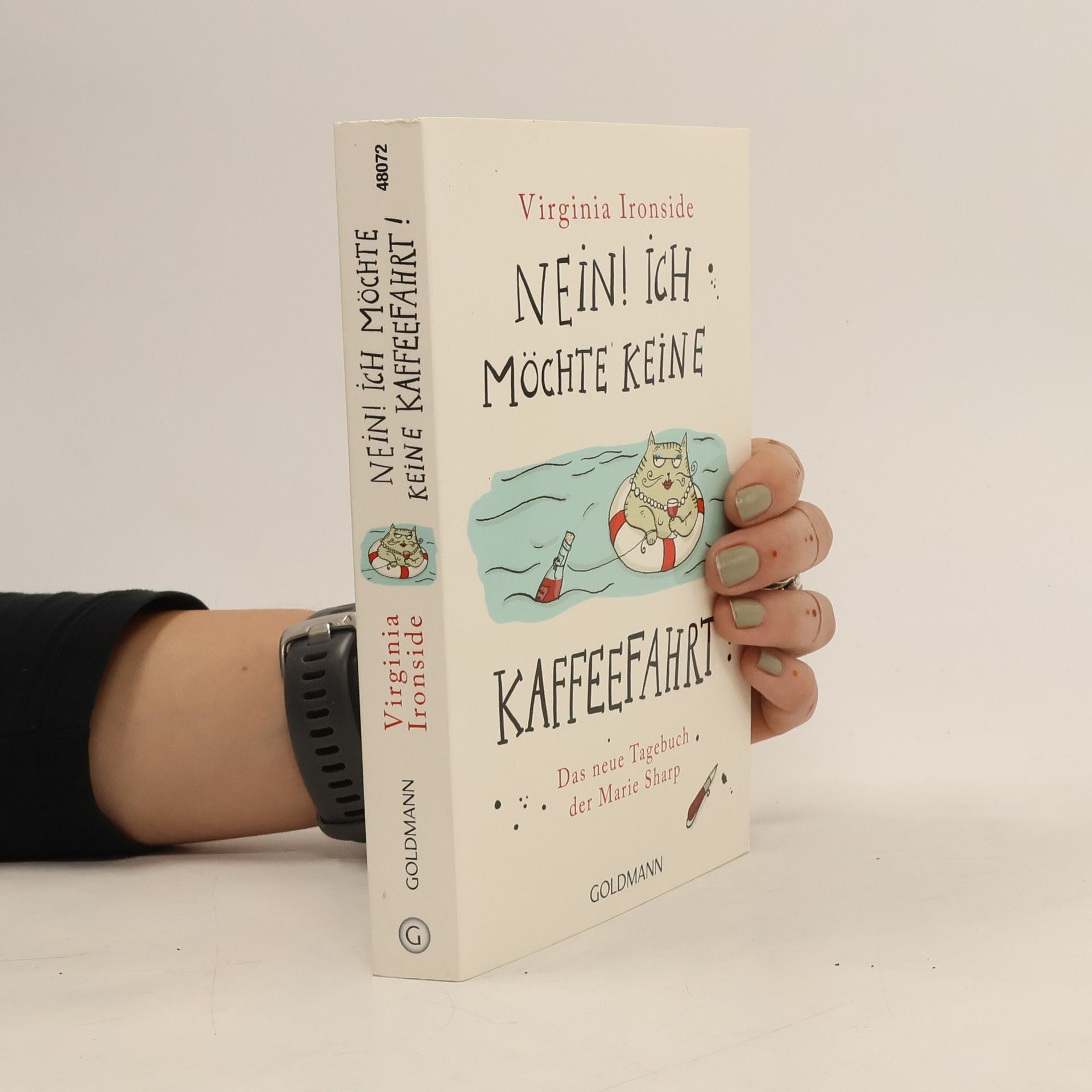 Virginia Ironside Nein! Ich Möchte keine Kaffeefahrt!