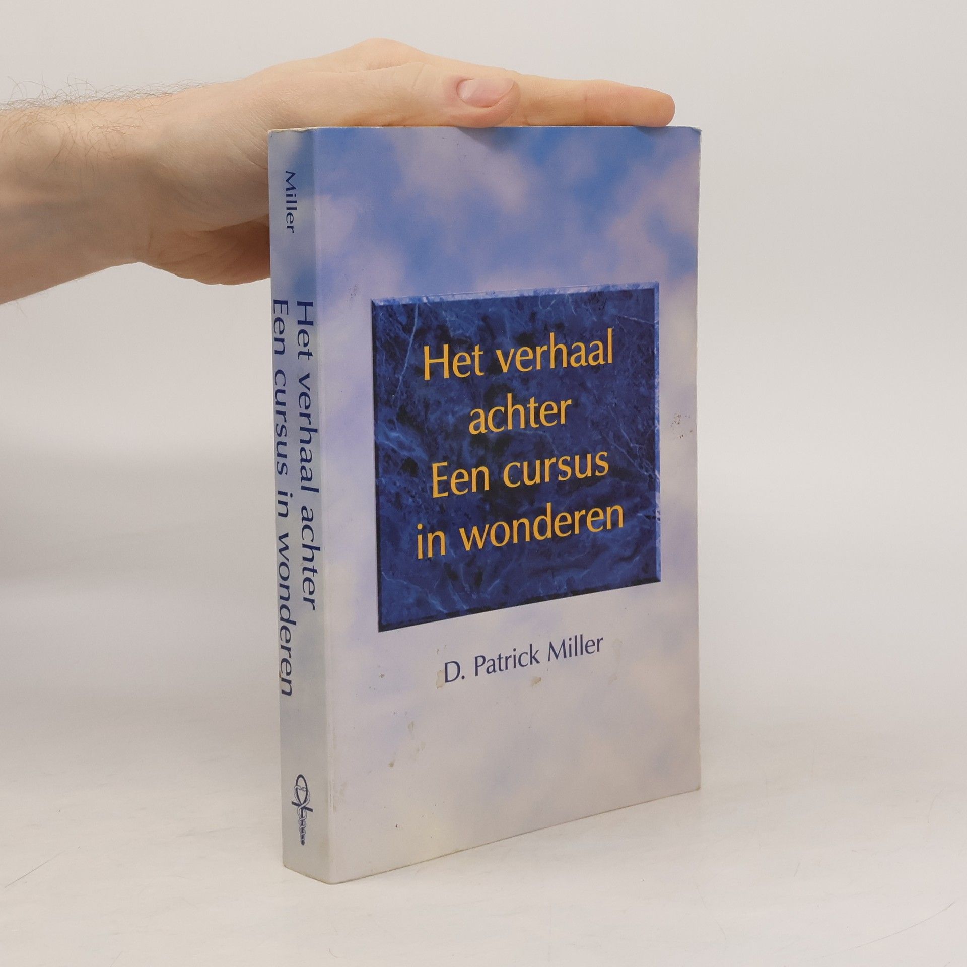 Het verhaal achter Een cursus in wonderen