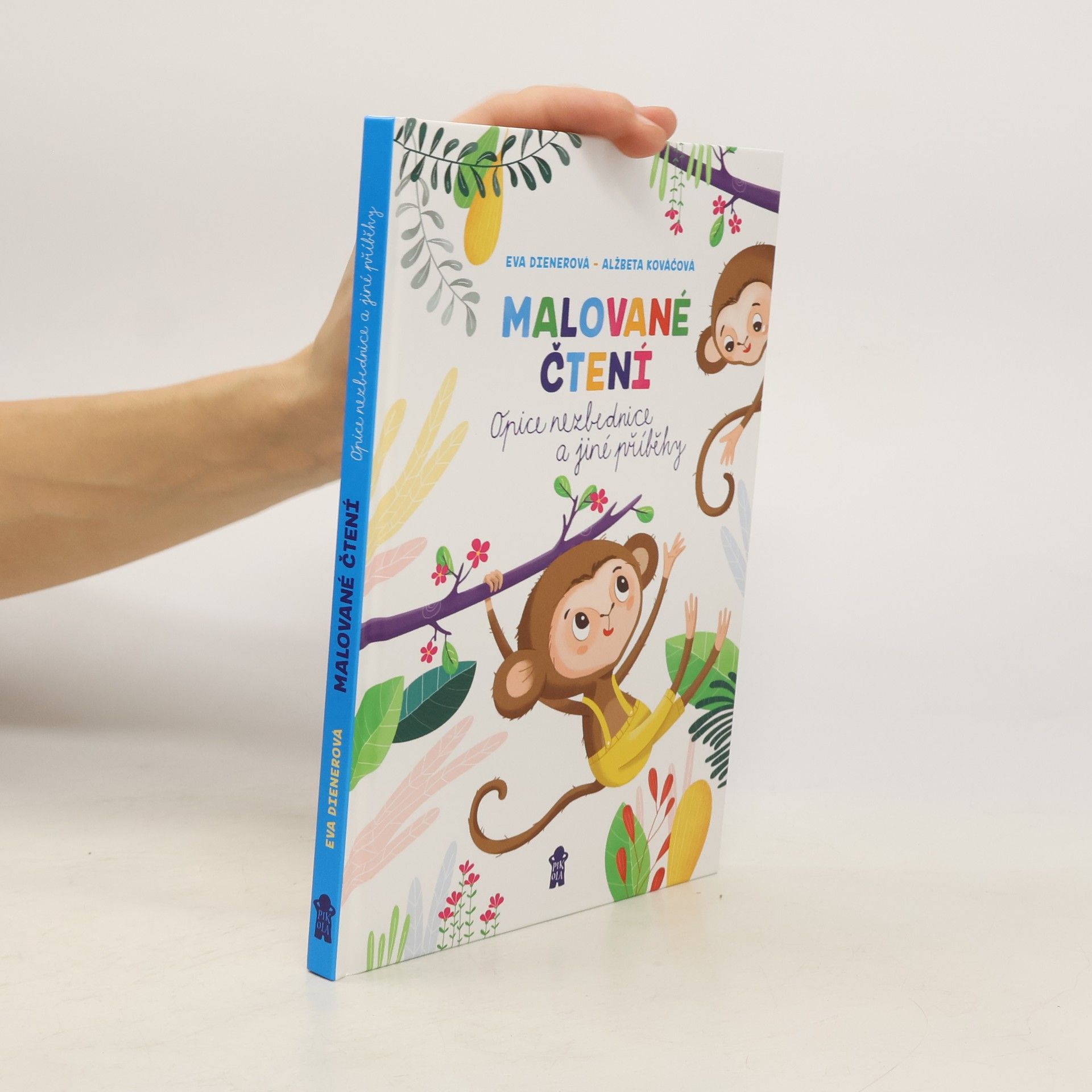 Eva Dienerová Malované čtení: Opice nezbednice a jiné příběhy
