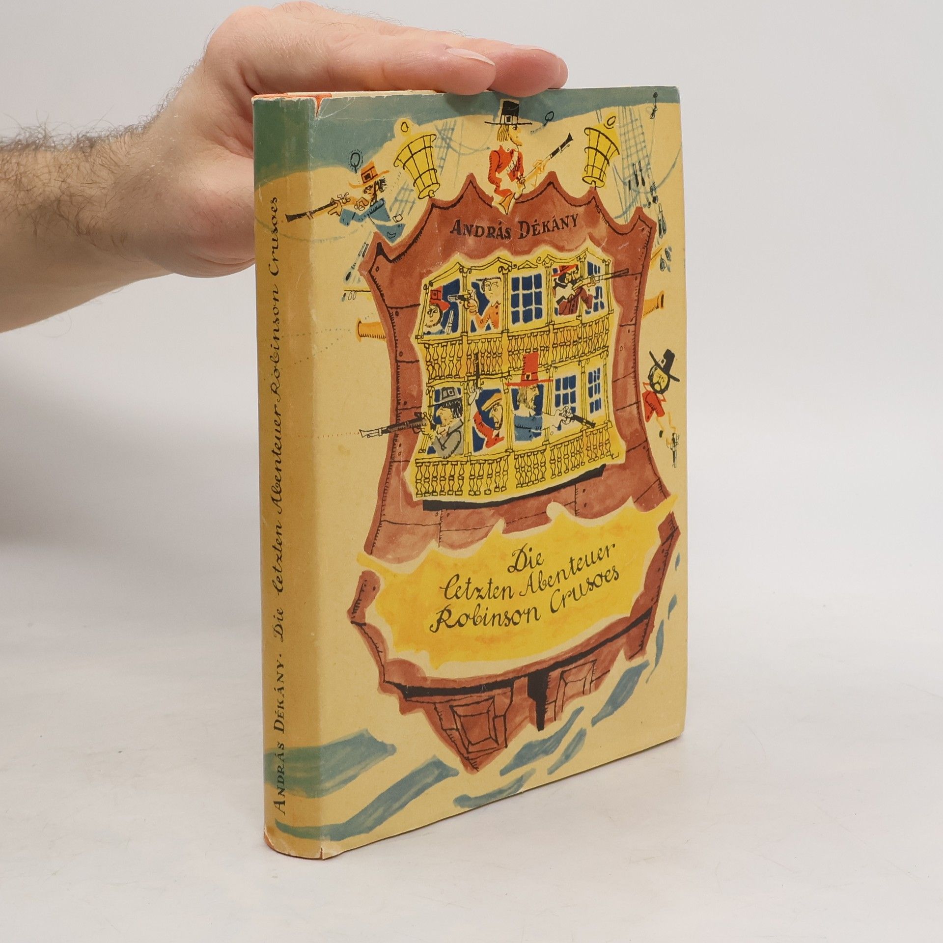 András Dékány Die letzten Abenteuer Robinson Crusoes