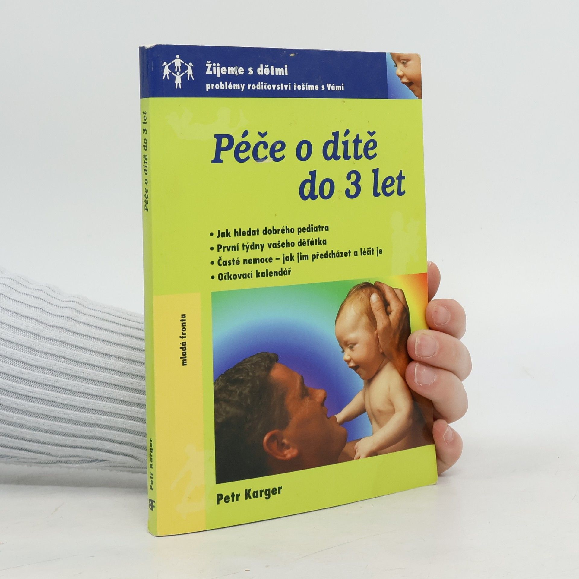 Petr Karger Péče o dítě do tří let