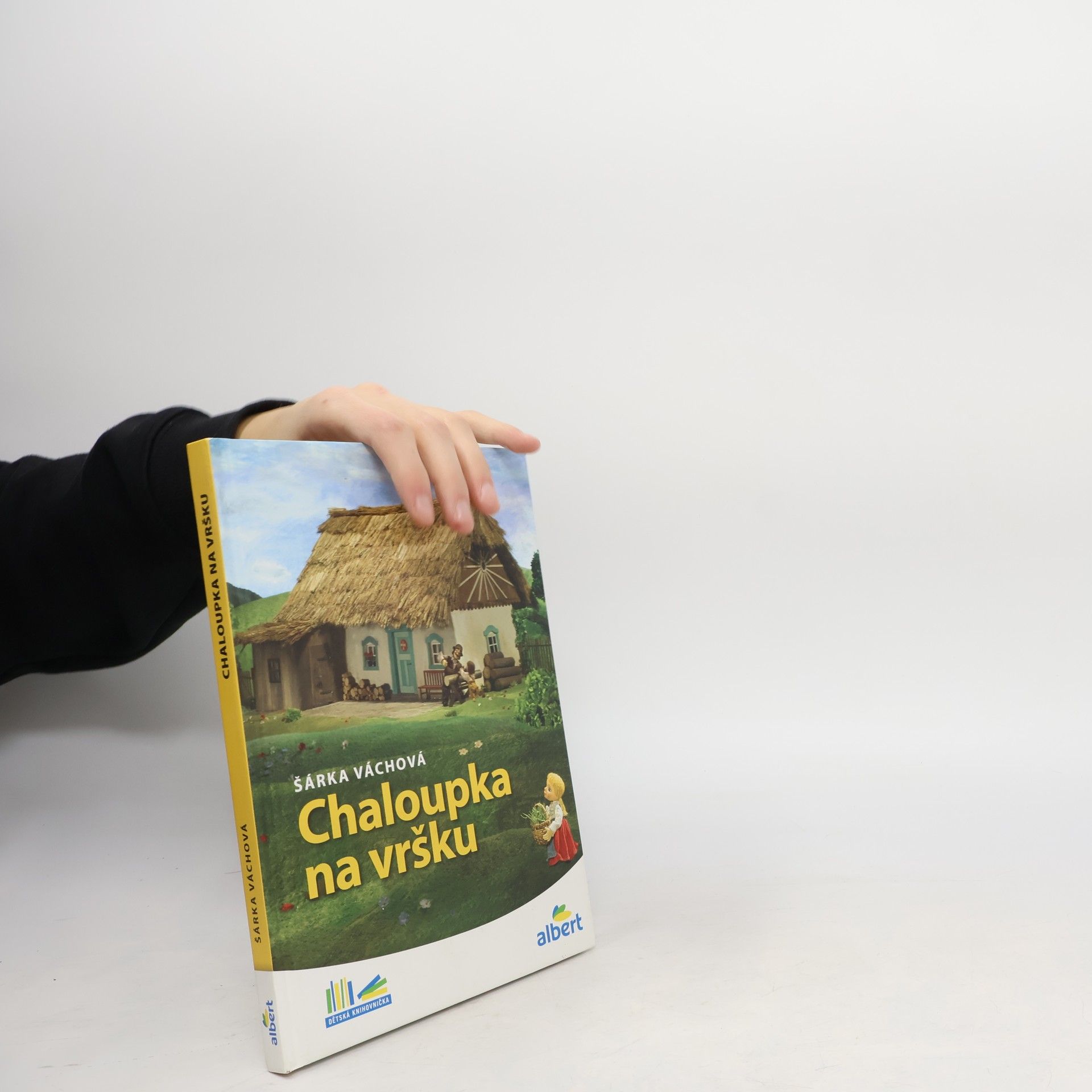 Šárka Váchová Chaloupka na vršku