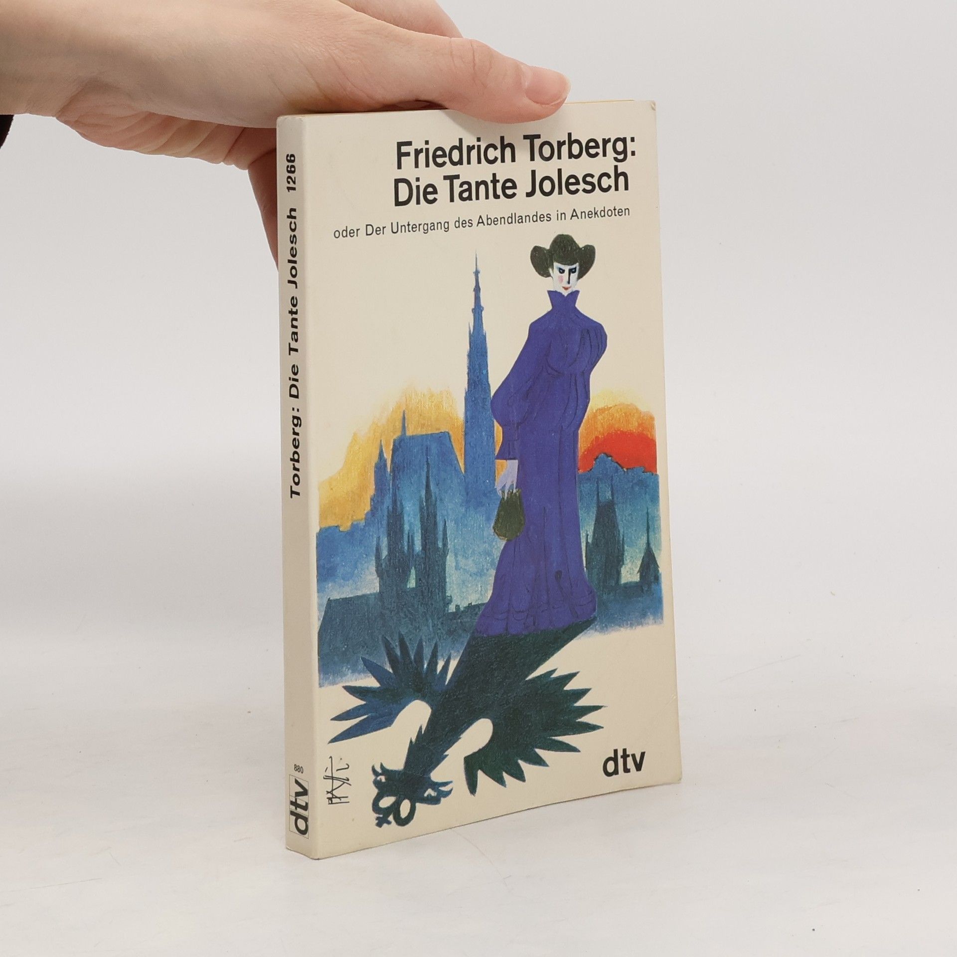 Friedrich Torberg Die Tante Jolesch