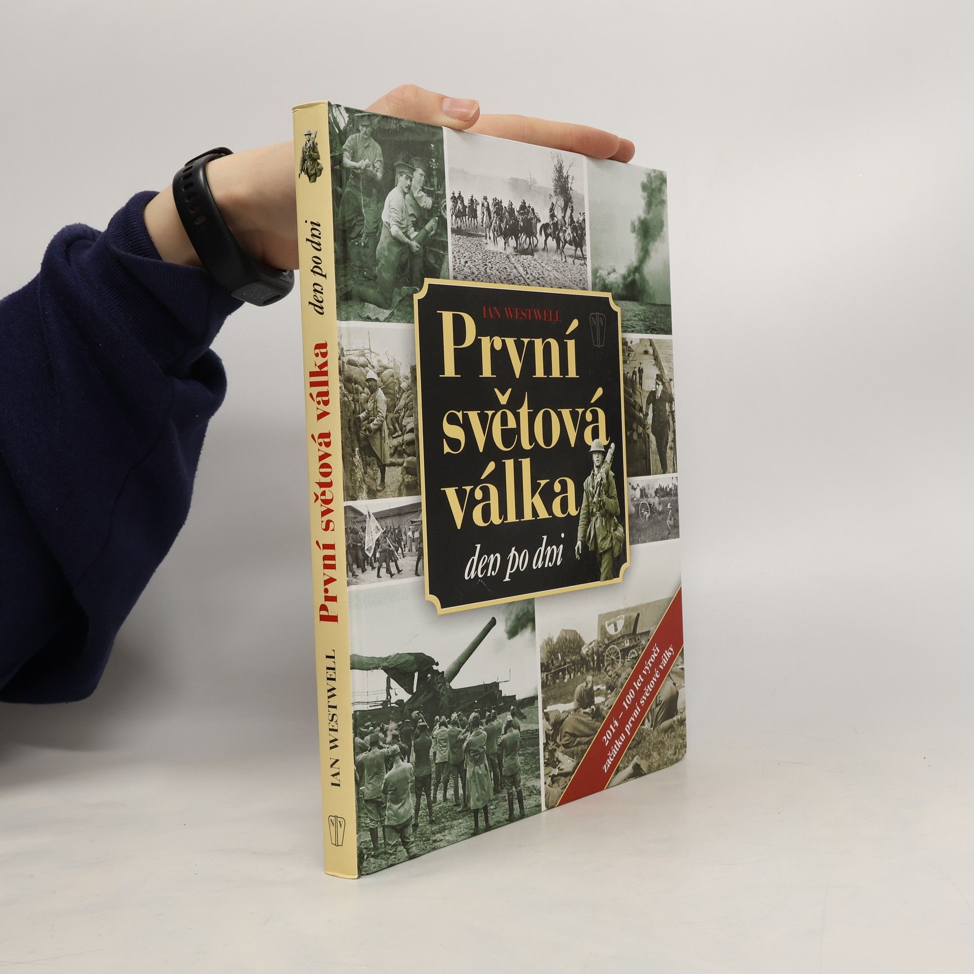 Ian Westwell První světová válka den po dni