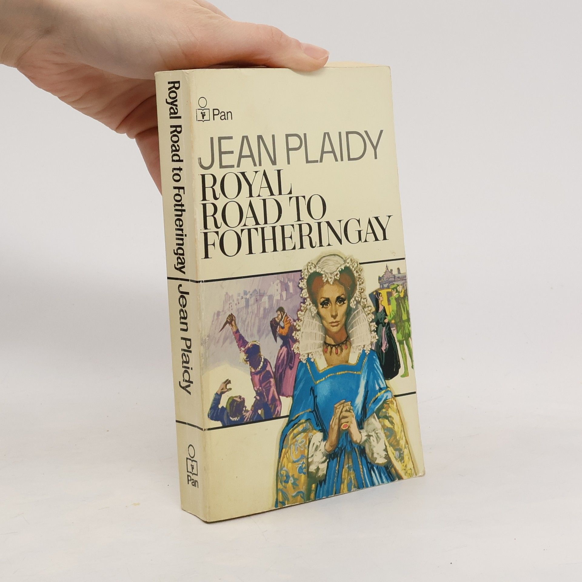 Jean Plaidy Royal Road to Fotheringay