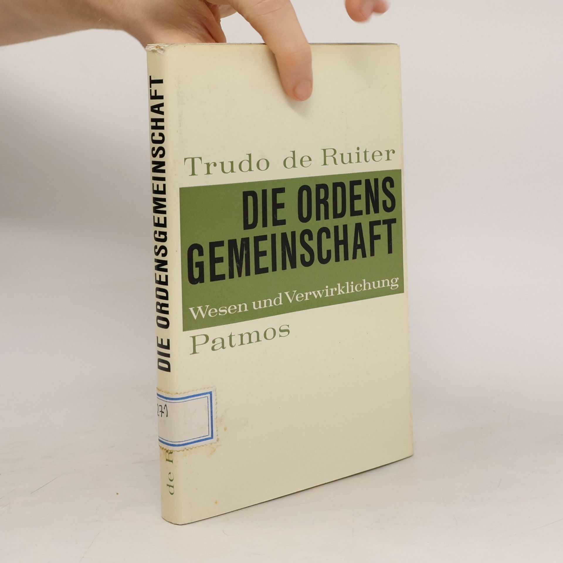 Trudo de Ruiter Die Ordensgemeinschaft