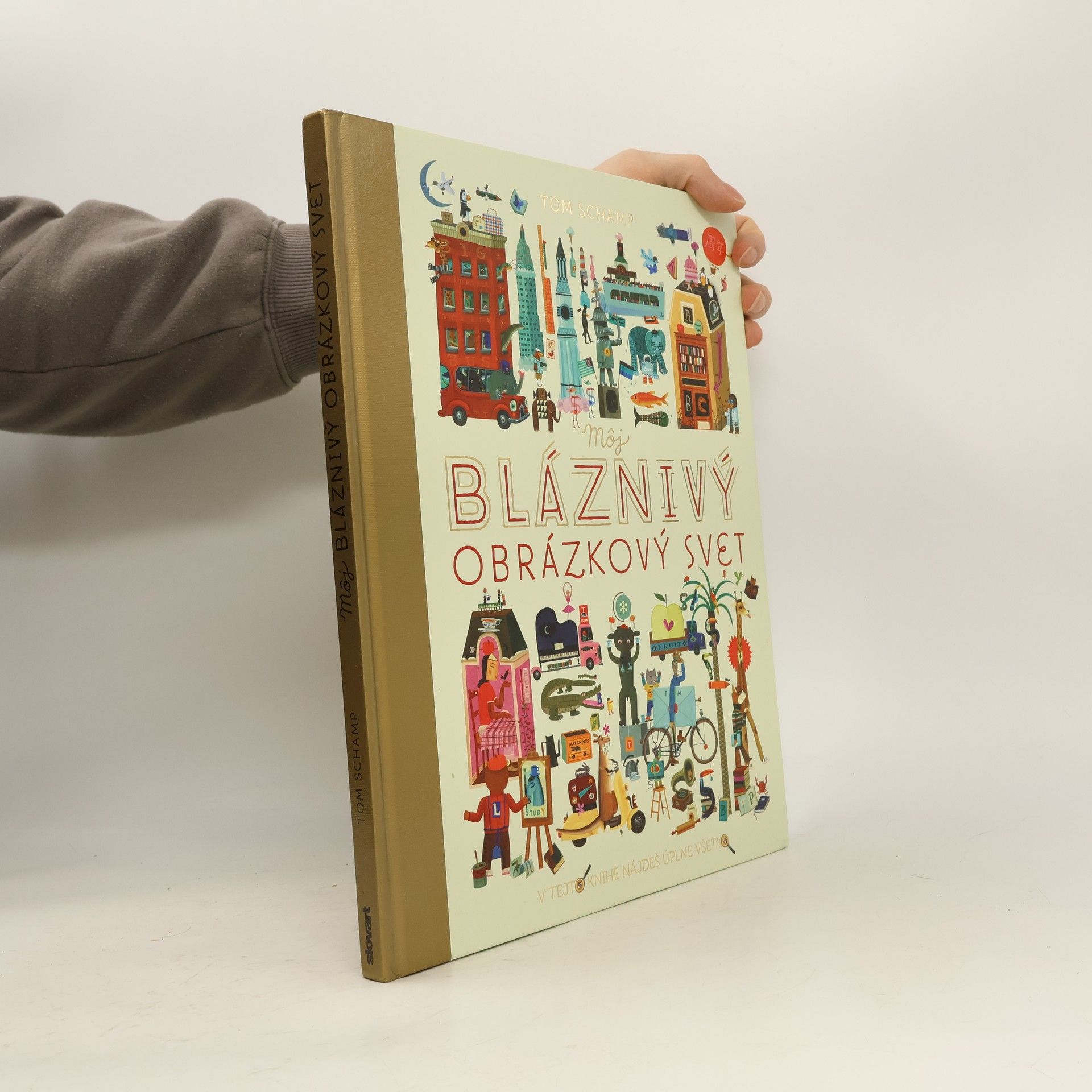 Tom Schamp Môj bláznivy obrázkový svet