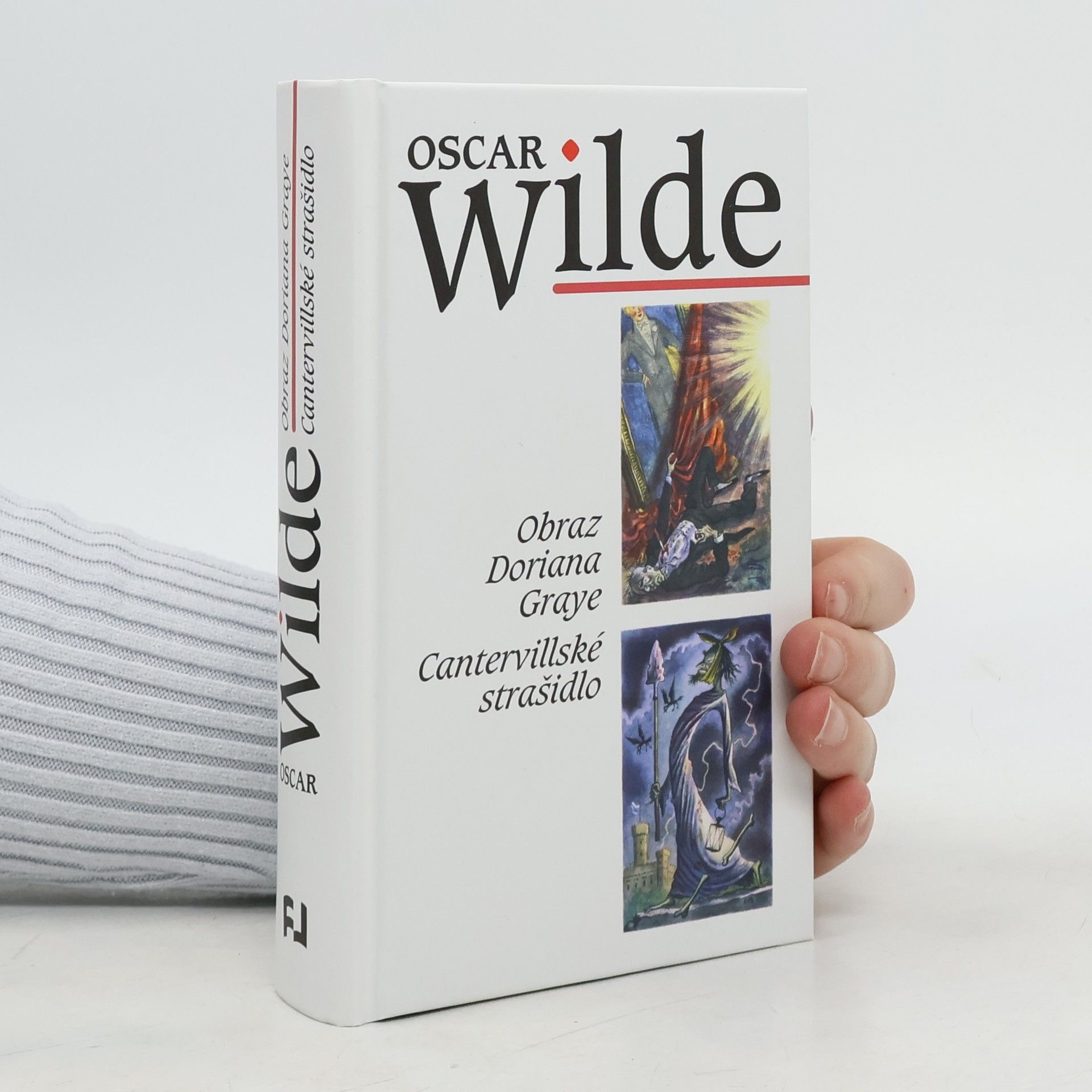 Oscar Wilde Obraz Doriana Graye ; Cantervillské strašidlo (2 knihy v 1 svazku)