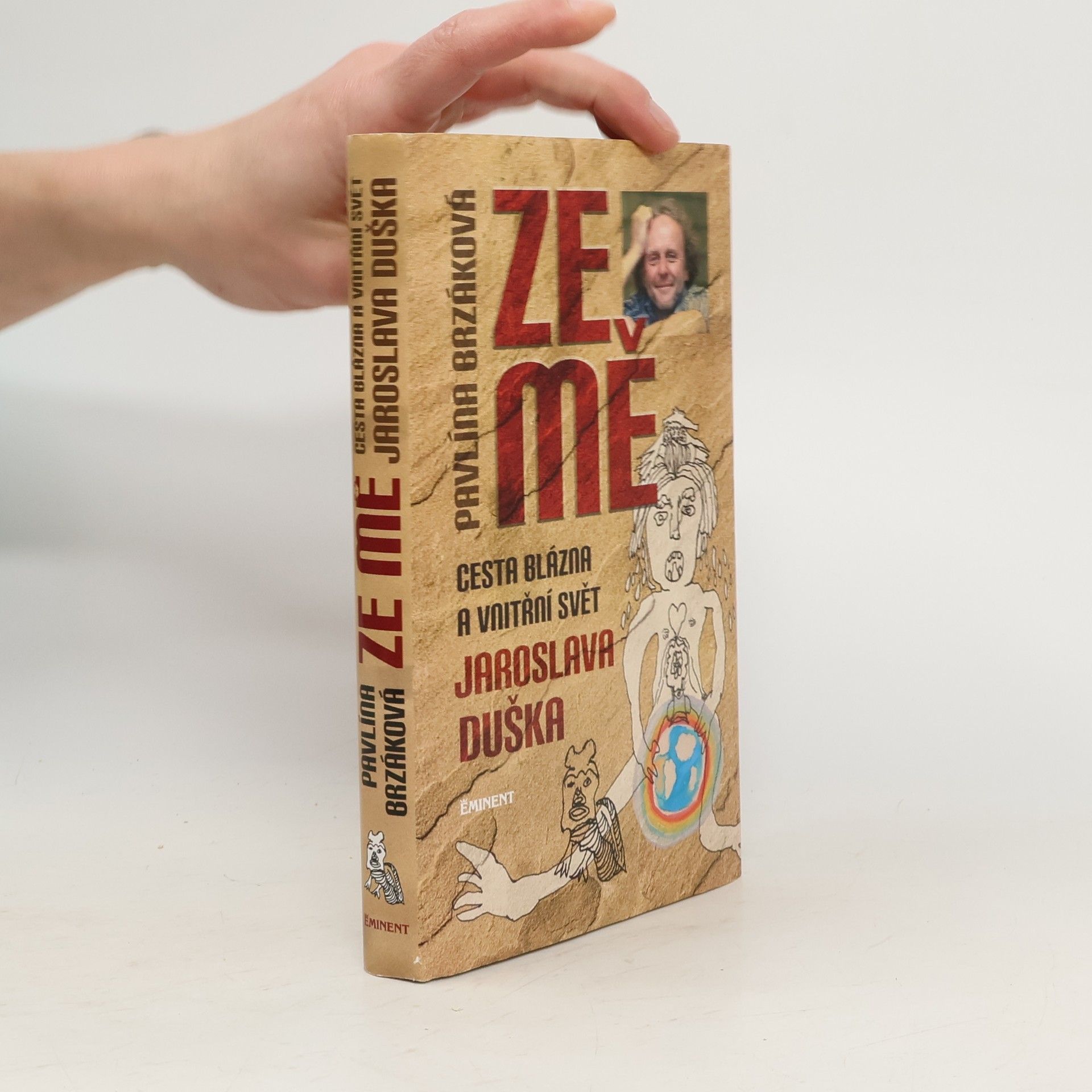 Ze mě. Cesta Blázna a vnitřní svět Jaroslava Duška