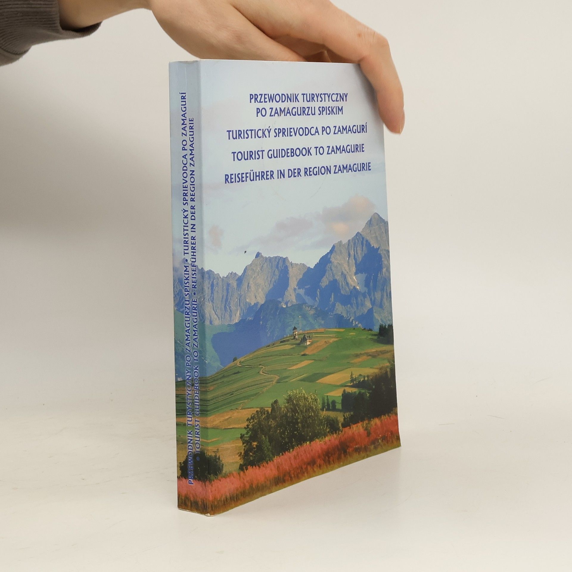 Kolektív autorov Przewodnik turystyczny po Zamagurzu Spiskim