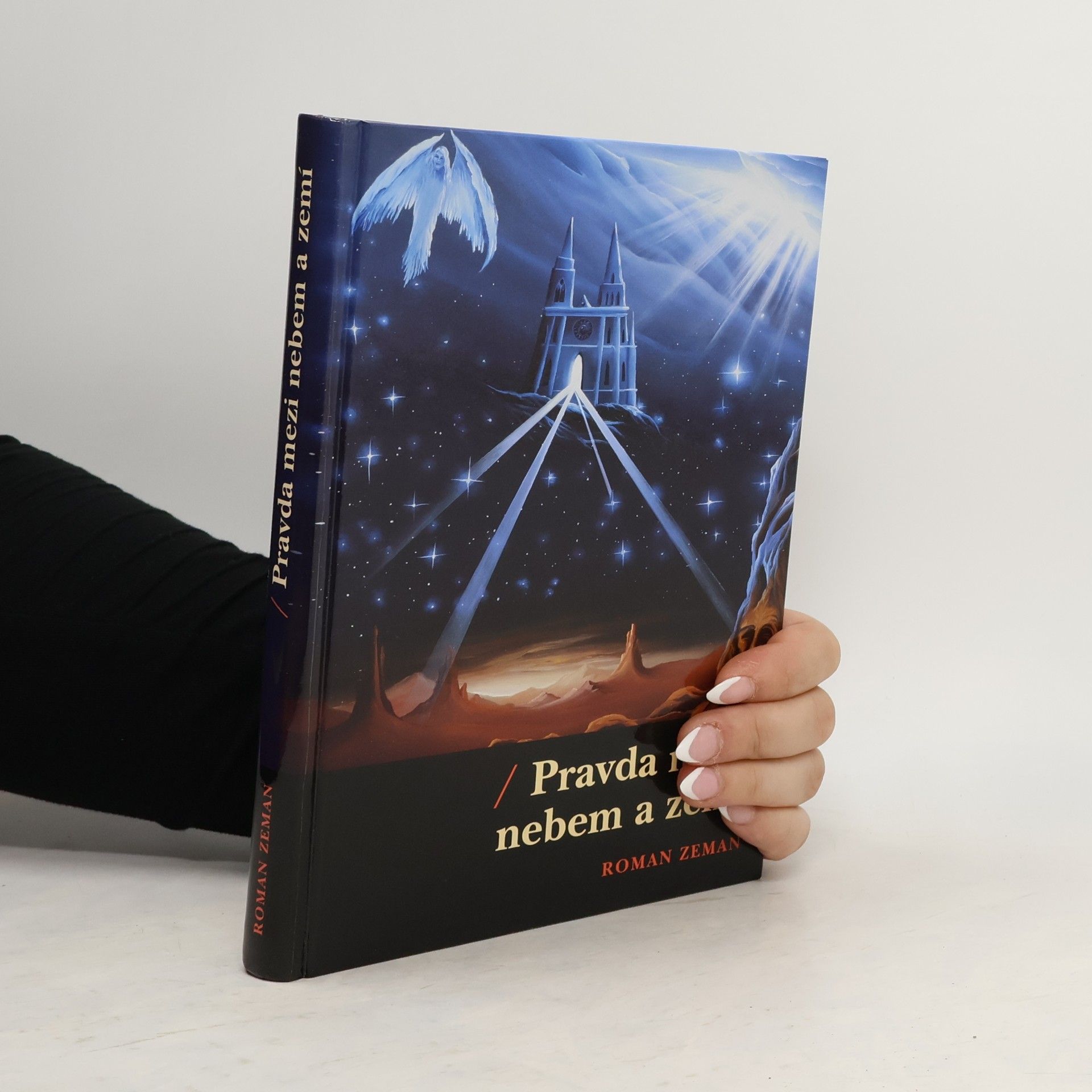 Roman Zeman Pravda mezi nebem a zemí