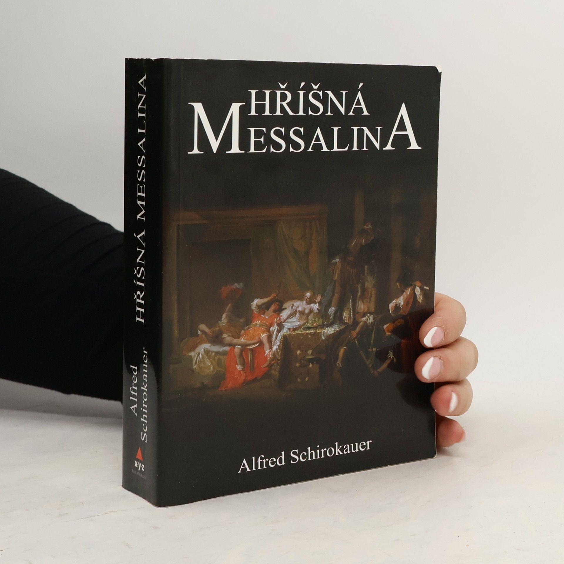 Hříšná Messalina: Román ze života hříšné římské císařovny