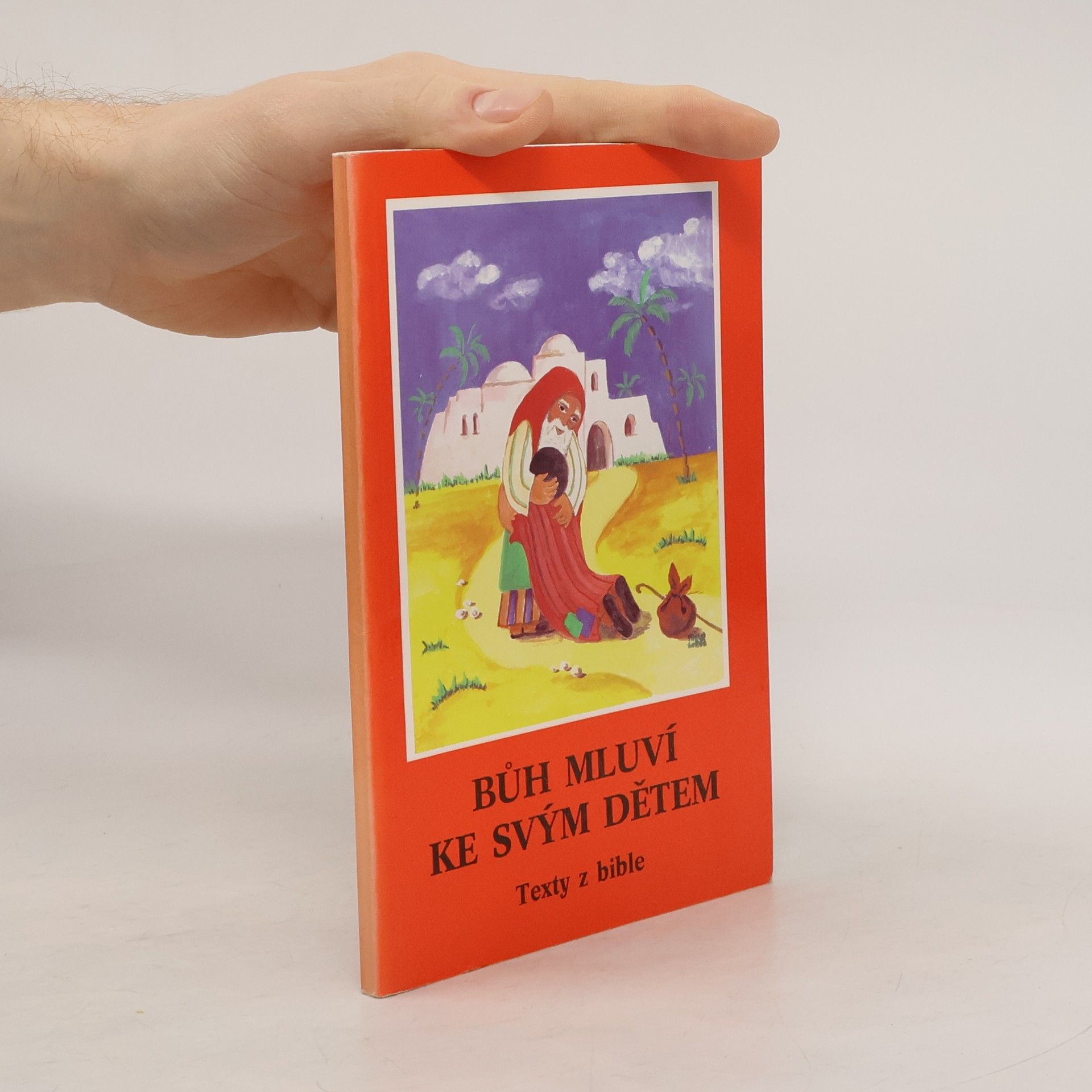 Bůh mluví ke svým dětem : texty z bible