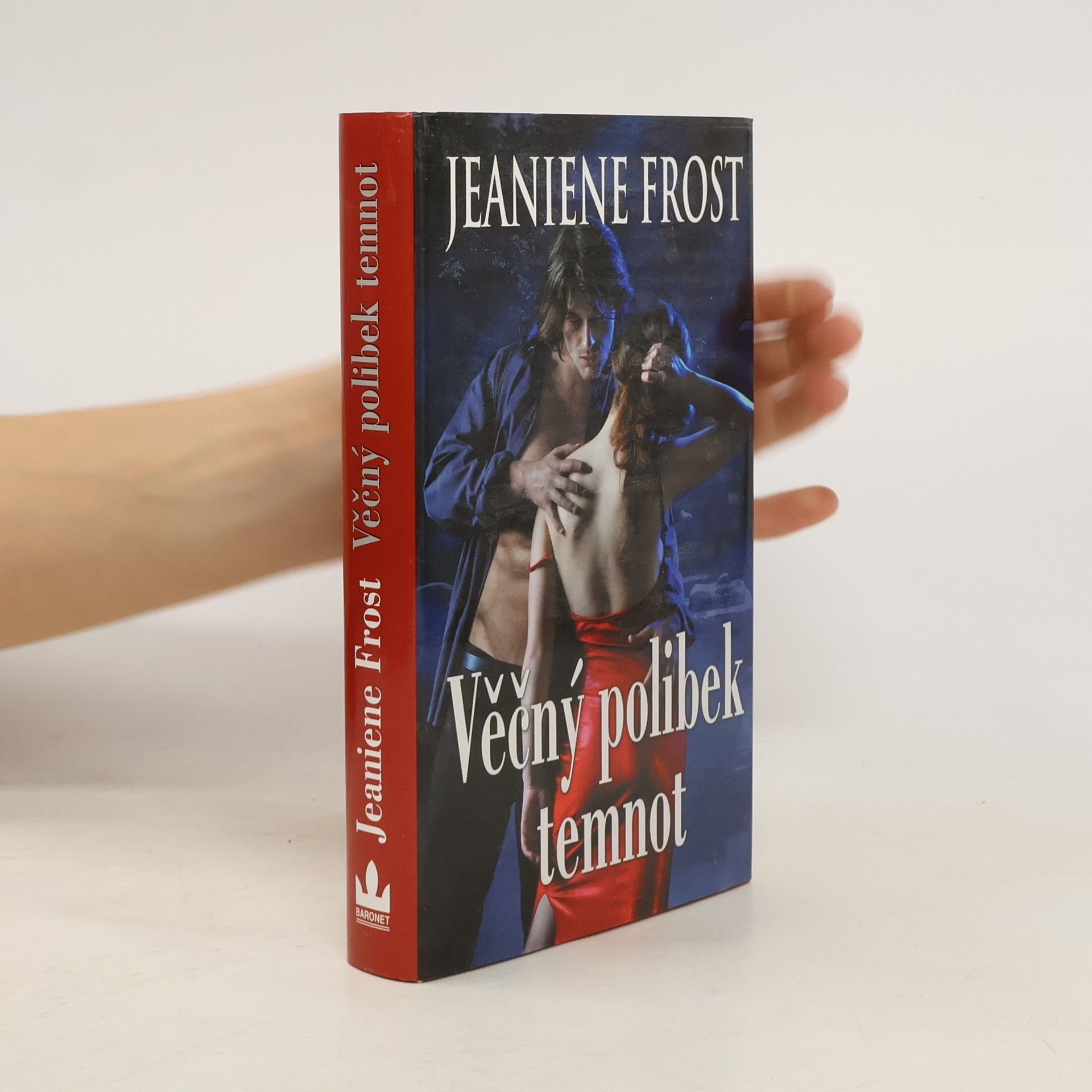 Jeaniene Frost Věčný polibek temnot. 2. díl