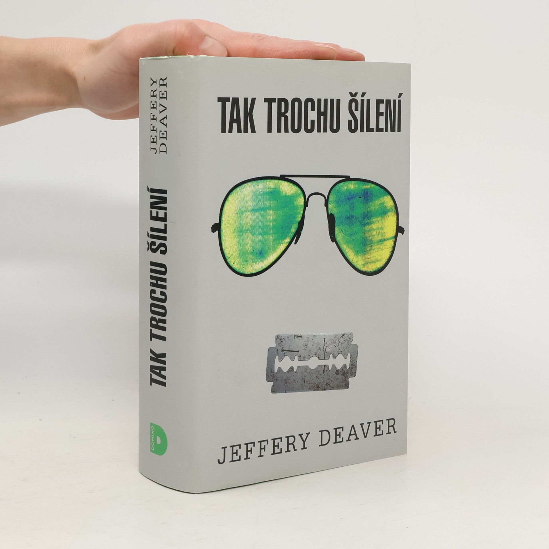 Jeffery Deaver Tak trochu šílení