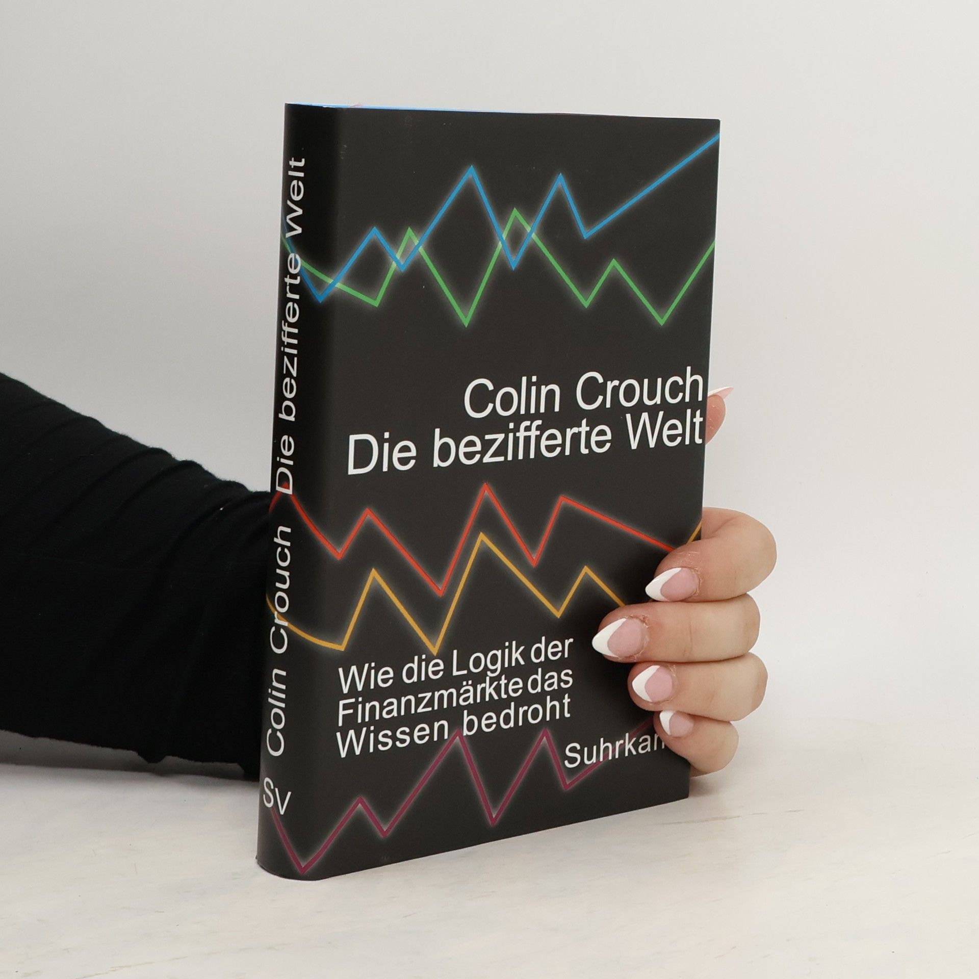 Colin Crouch Die bezifferte Welt