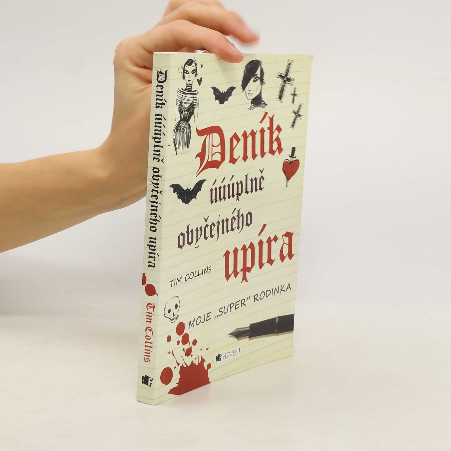 Tim Collins Deník úúúplně obyčejného upíra. Moje "super" rodinka