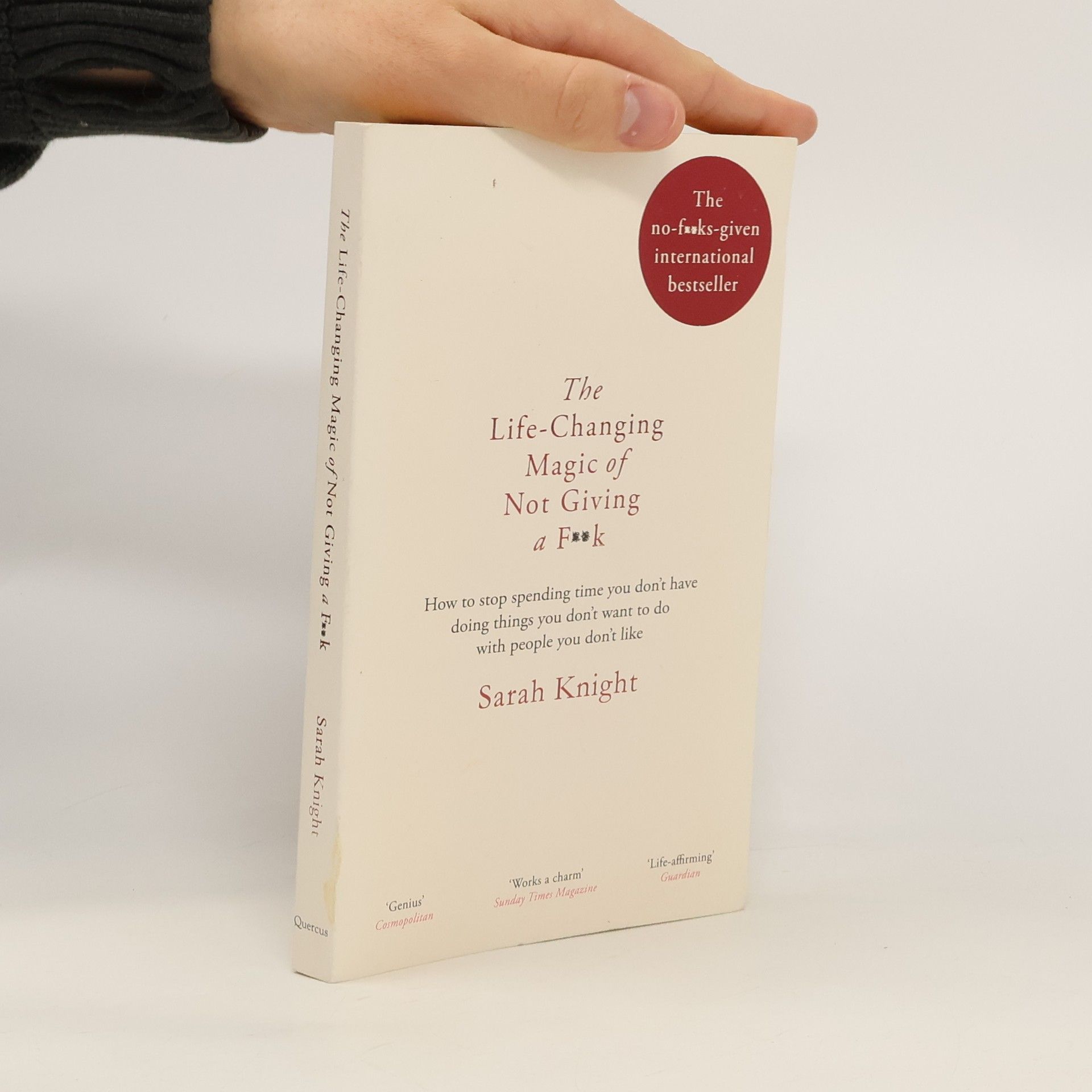 Sarah Knight The Life-Changing Magic of Not Giving a F**k