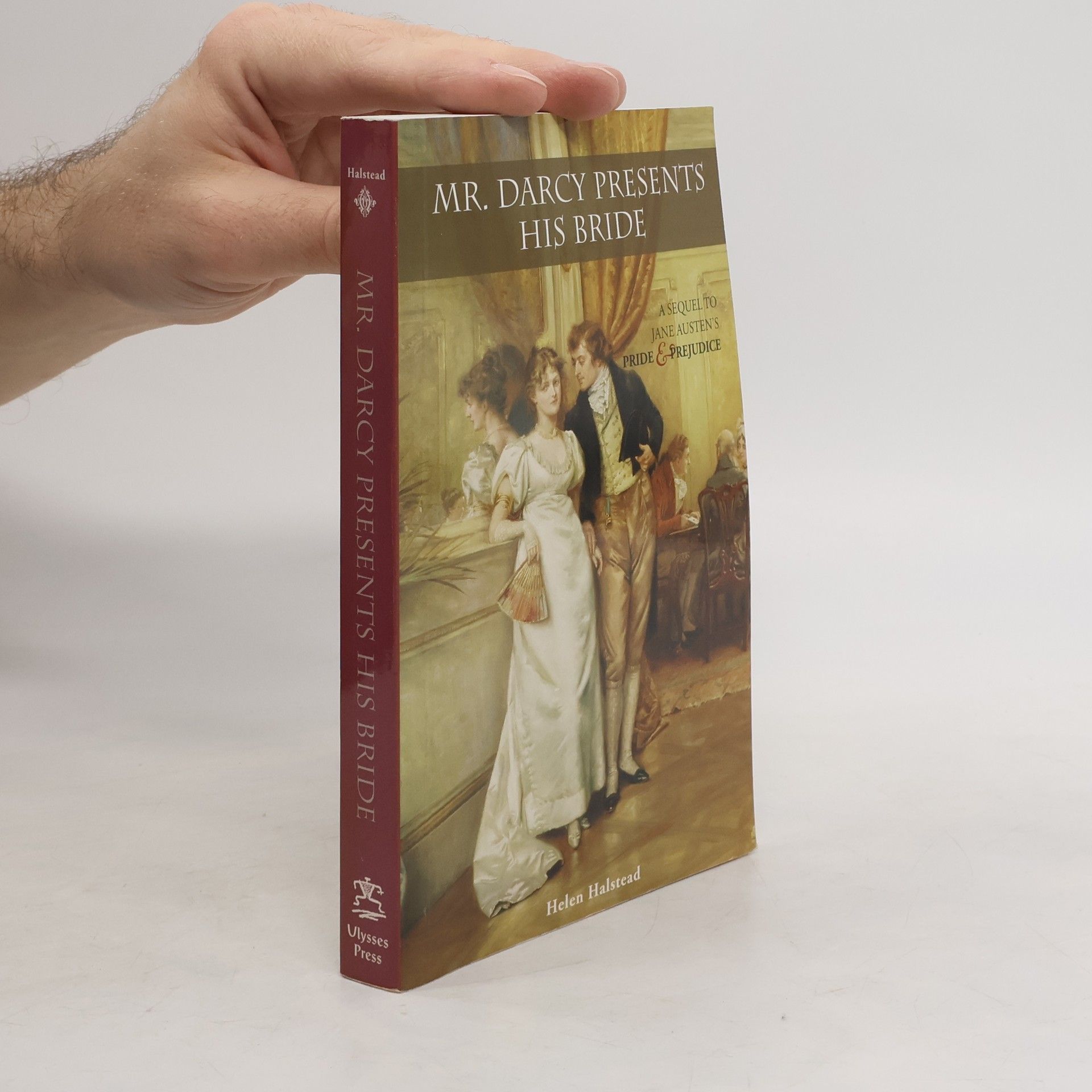 Helen Halstead Mr. Darcy Presents His Bride