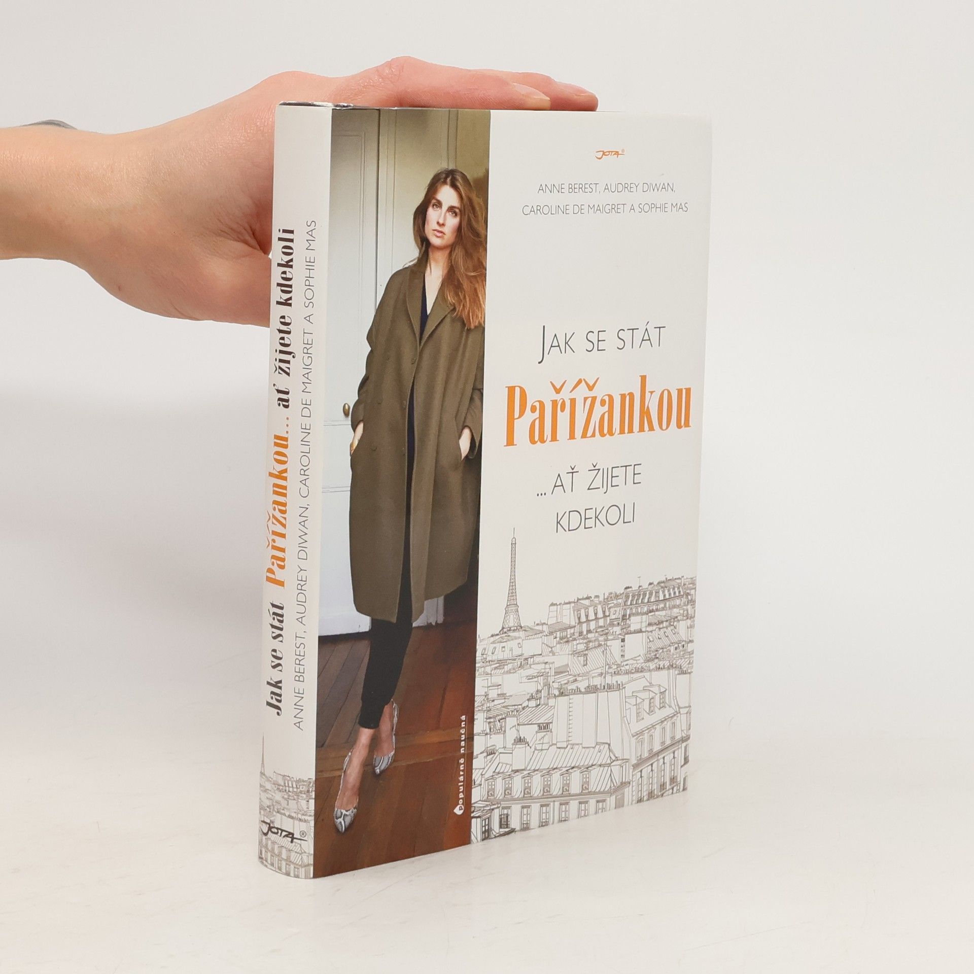 Autorenkollektiv Jak se stát Pařížankou...ať žijete kdekoli