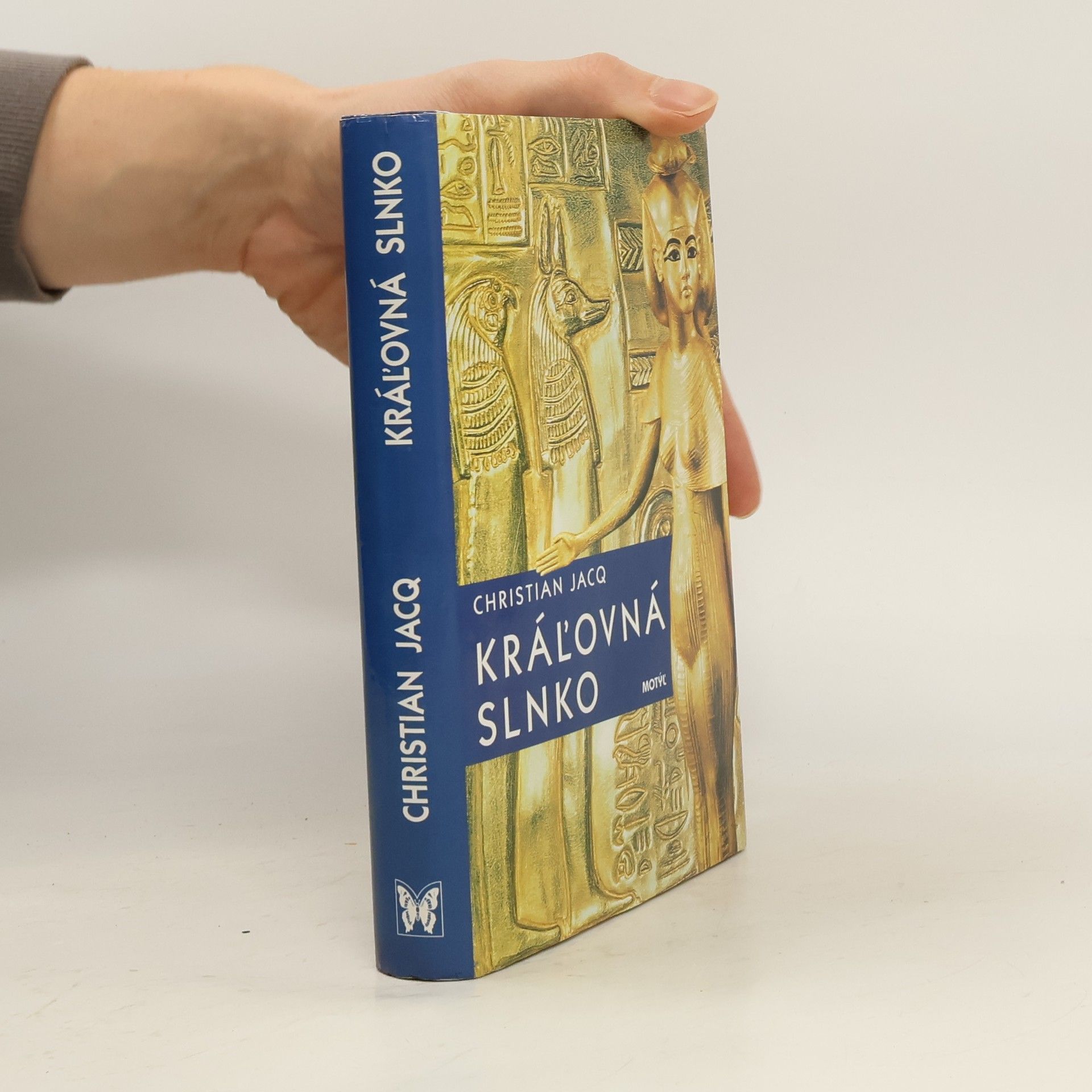 Christian Jacq Kráľovná slnko