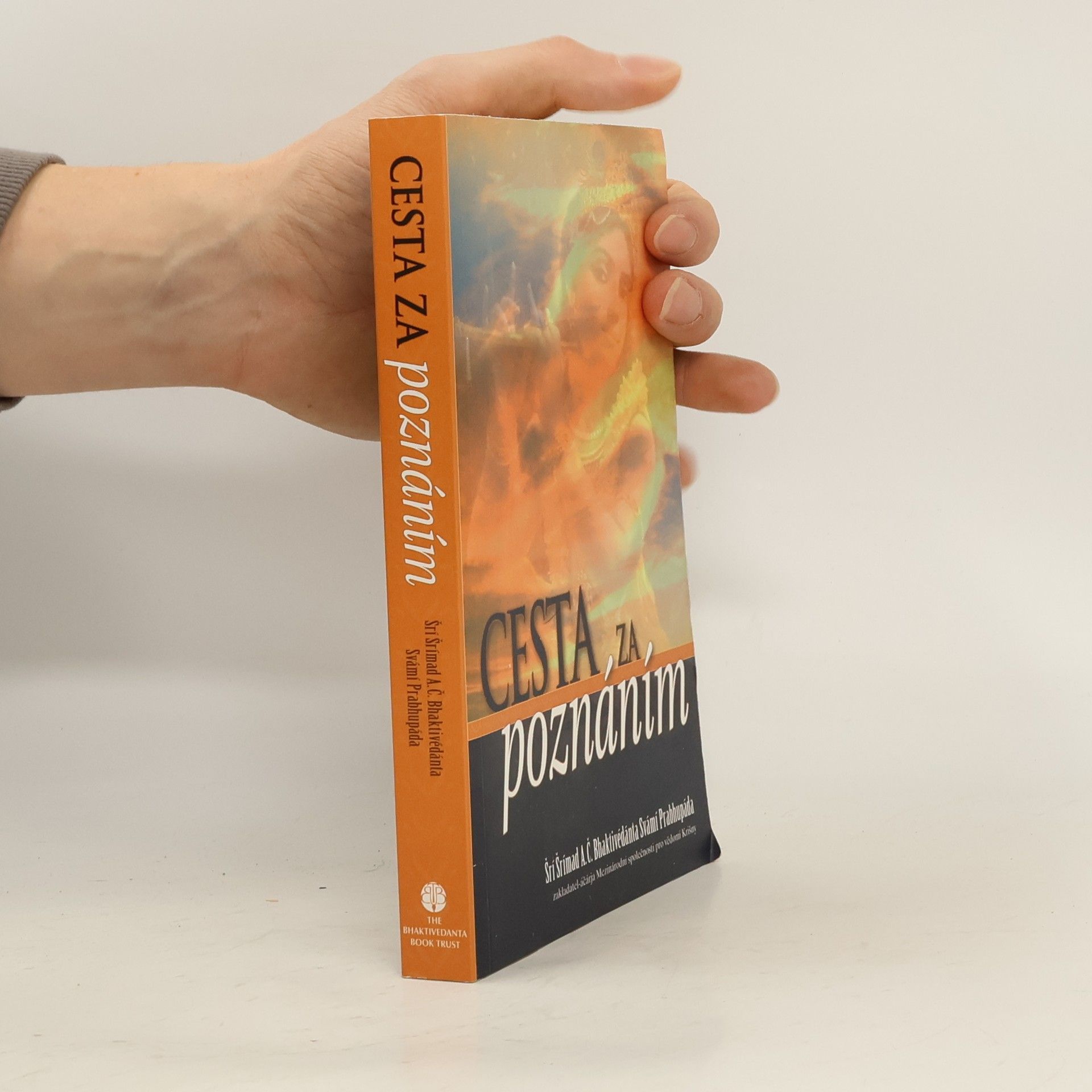 A. C. Bhaktivedanta Swami Prabhupada Cesta za poznáním