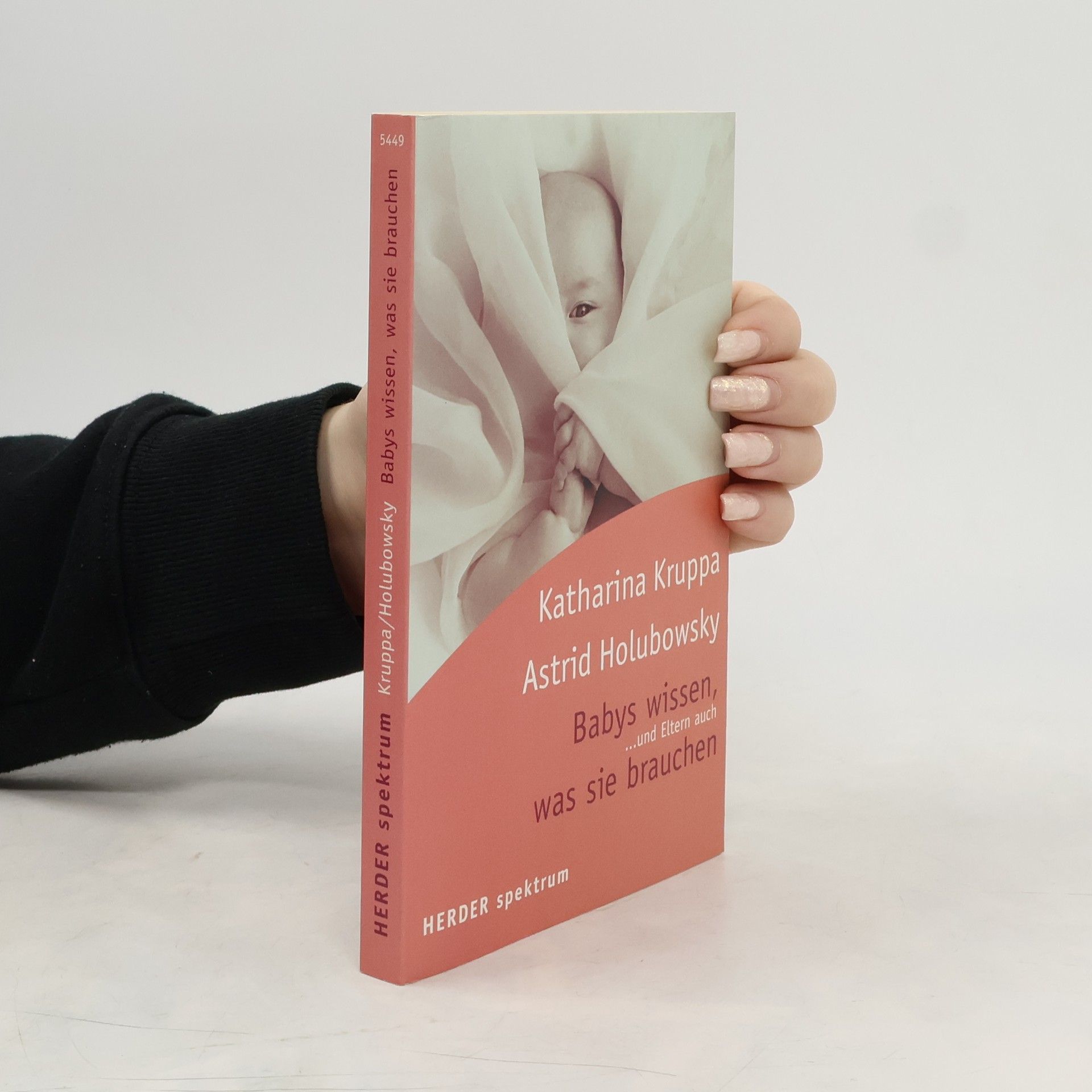 Katharina Kruppa Babys wissen, was sie brauchen