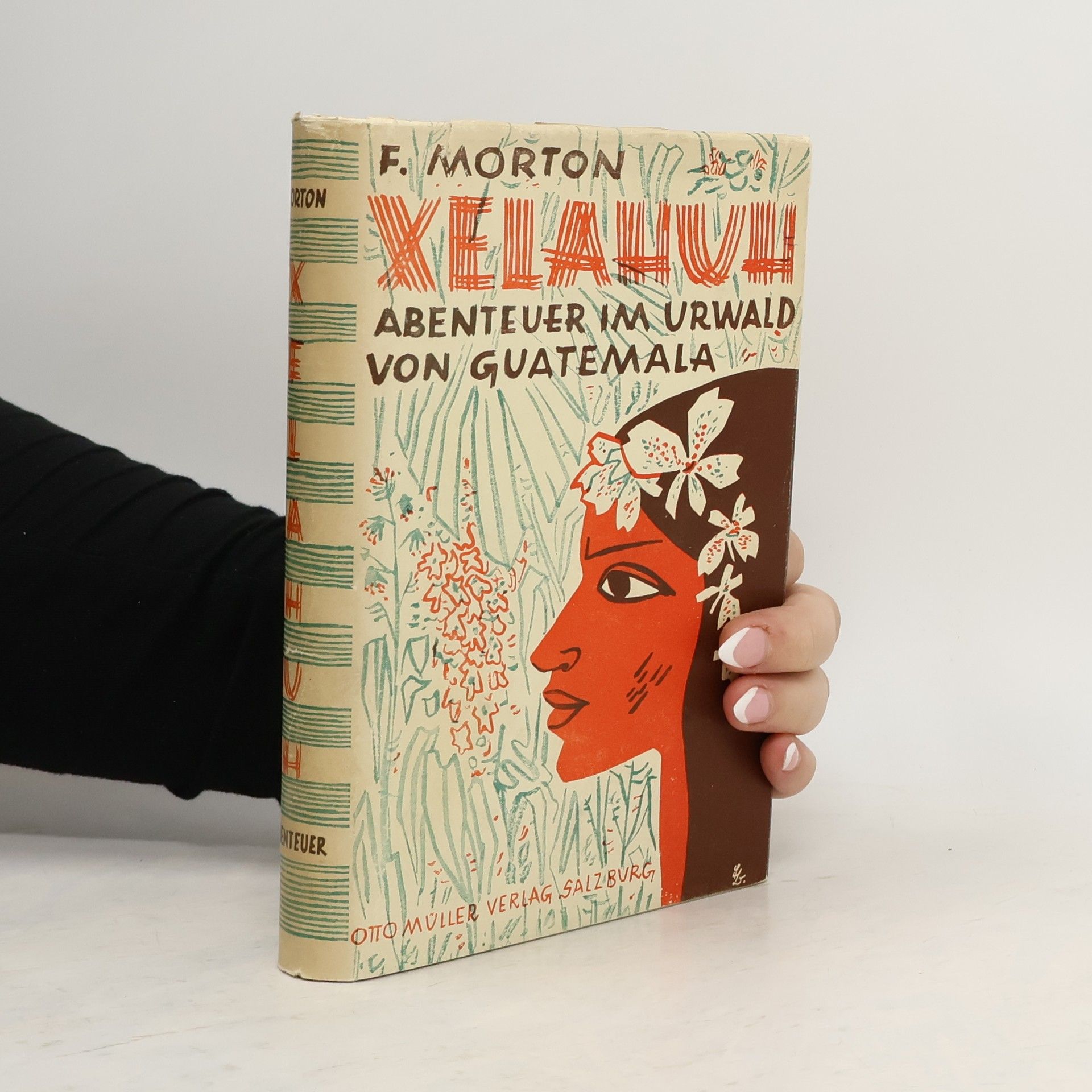 Xelahuh: Abenteuer im Urwald von Guatemala