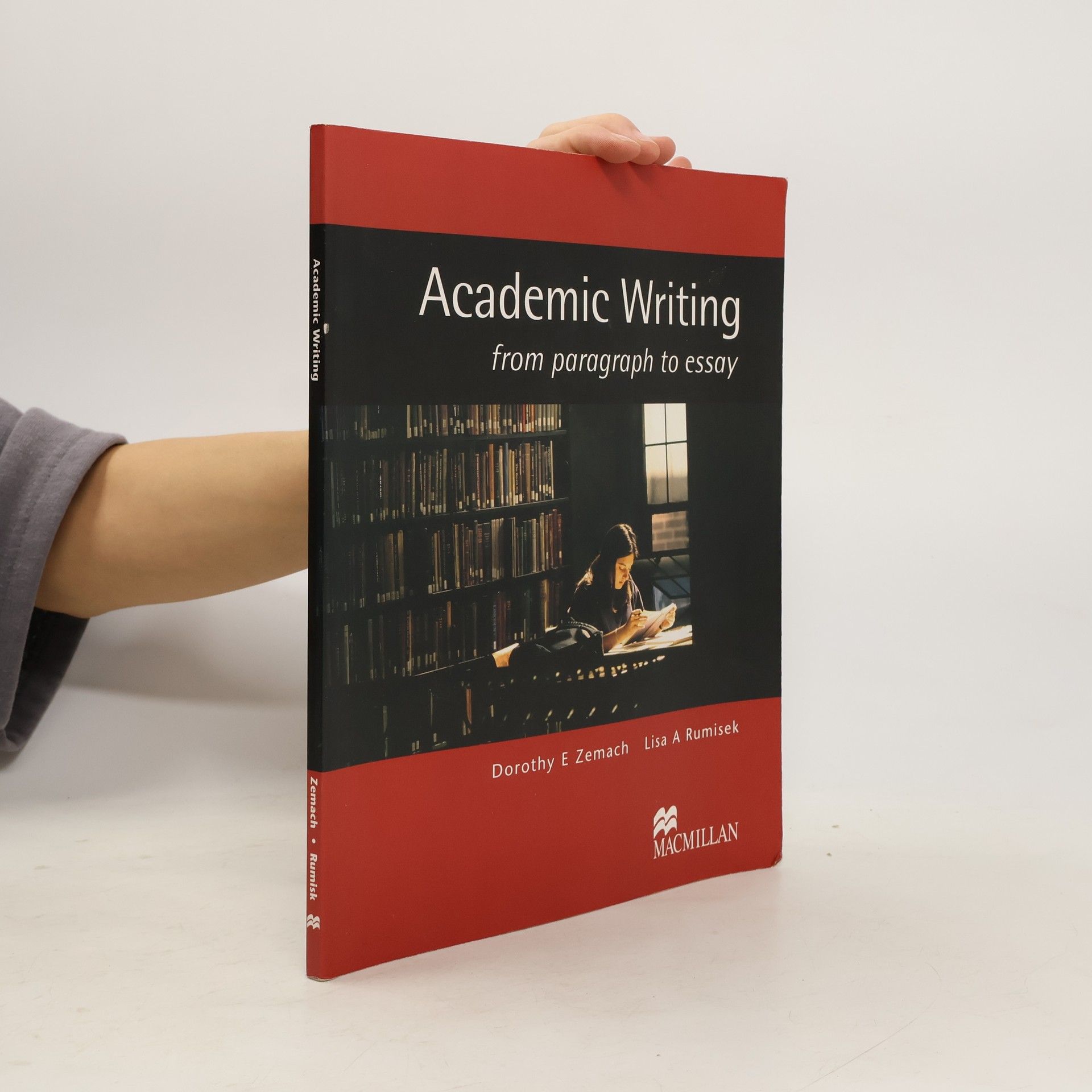 Dorothy E. Zemach Academic writing from paragraph to essay