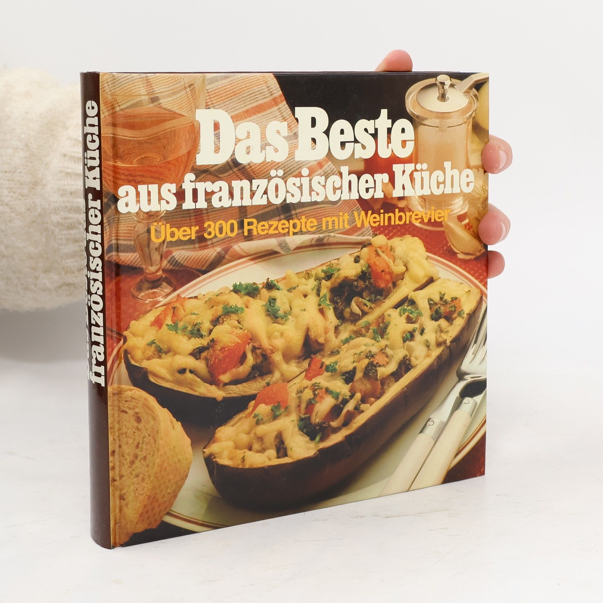Autorenkollektiv Das Beste aus französischer Küche