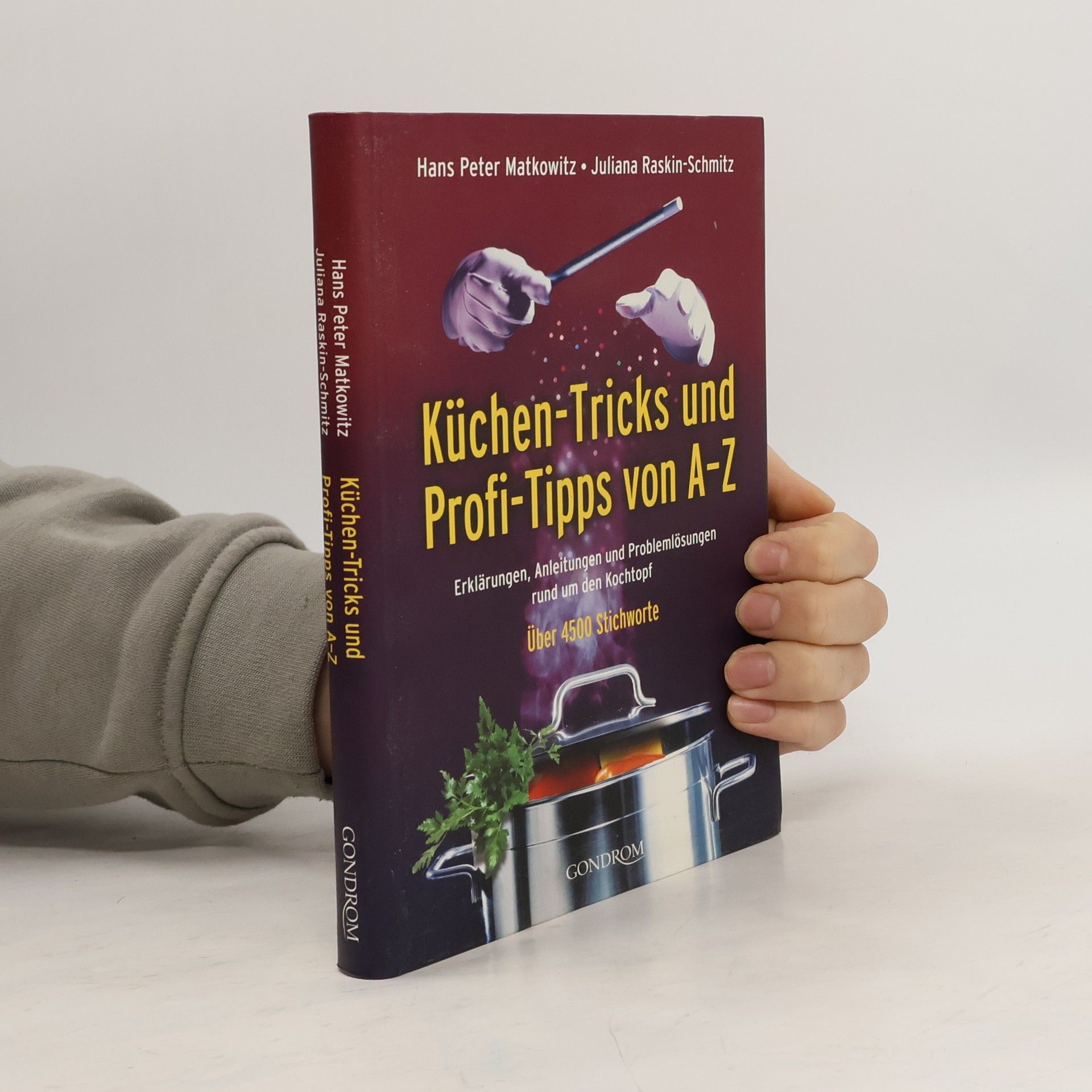 Hans Peter Matkowitz Küchen-Tricks und Profi-Tipps von A - Z