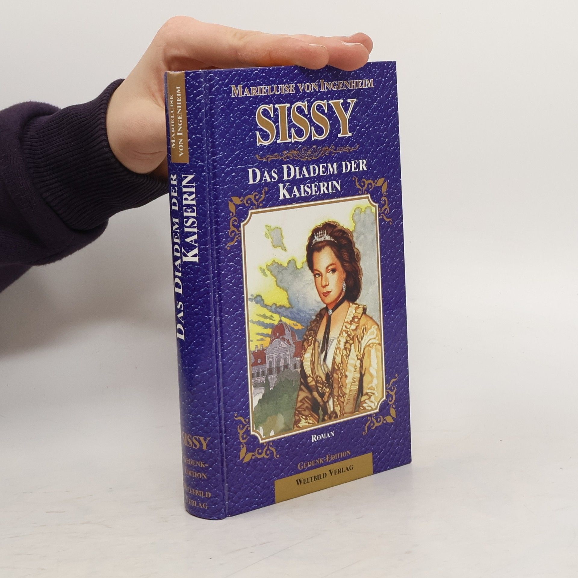 Maireluise von Ingenheim Sissy. Das Diadem der Kaiserin