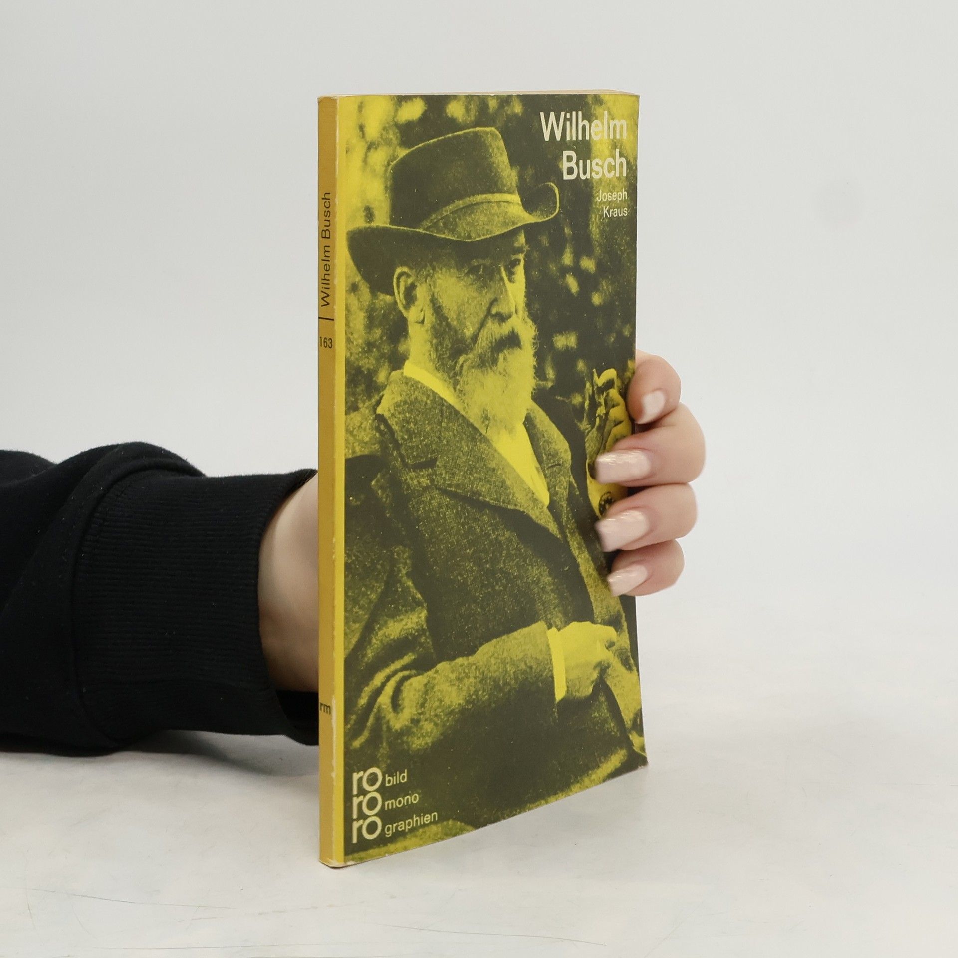 Wilhelm Busch in Selbstzeugnissen und Bilddokumenten