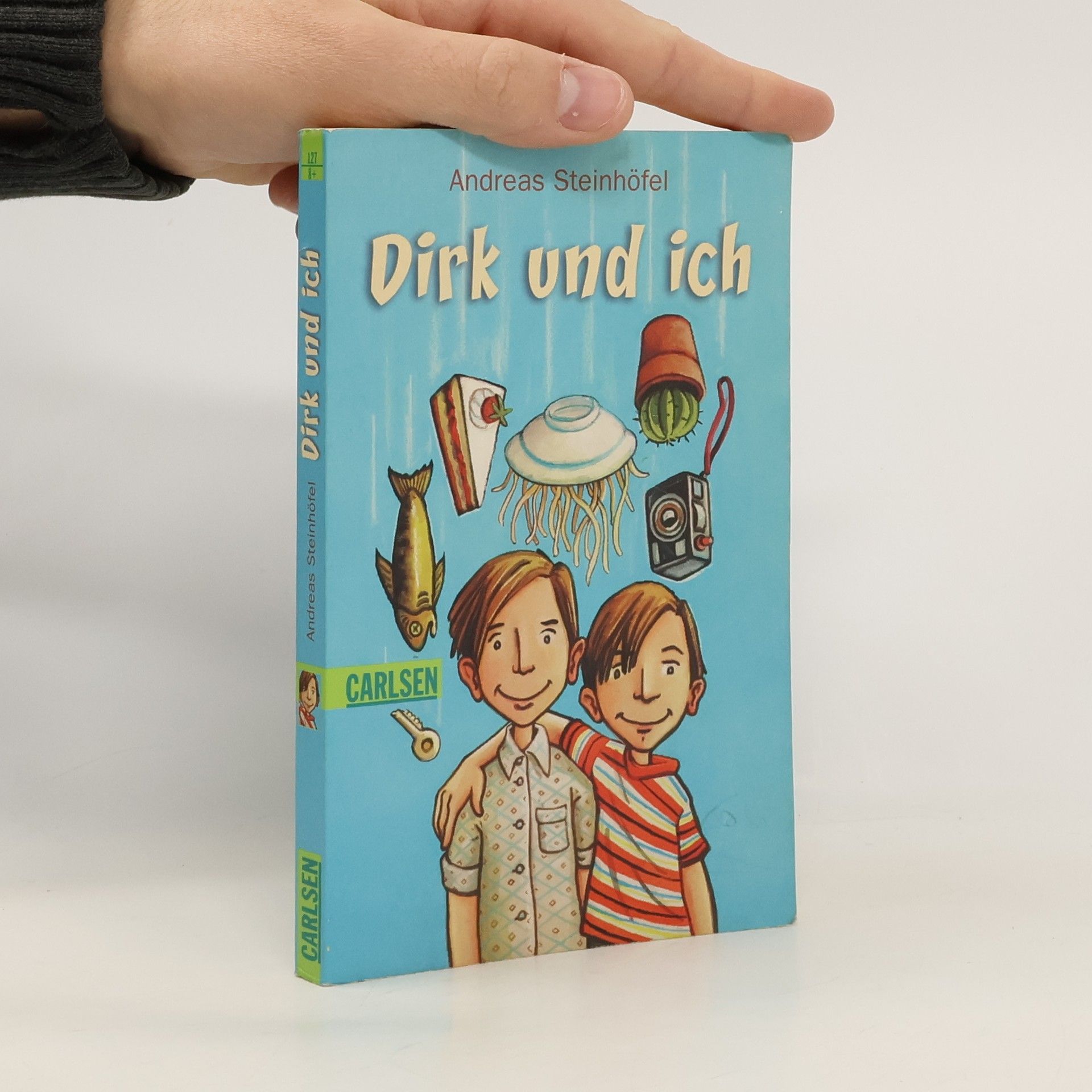 Andreas Steinhöfel Dirk und ich