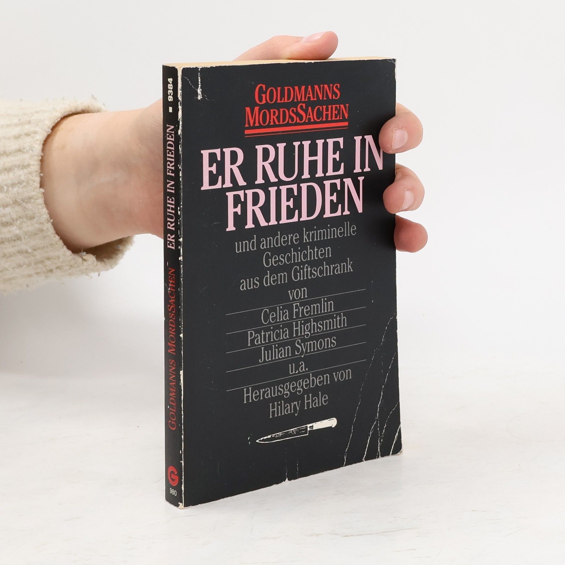 Celia Fremlin Goldmanns Mordssachen: Er ruhe in Frieden und andere kriminelle Geschichten aus dem Giftschrank