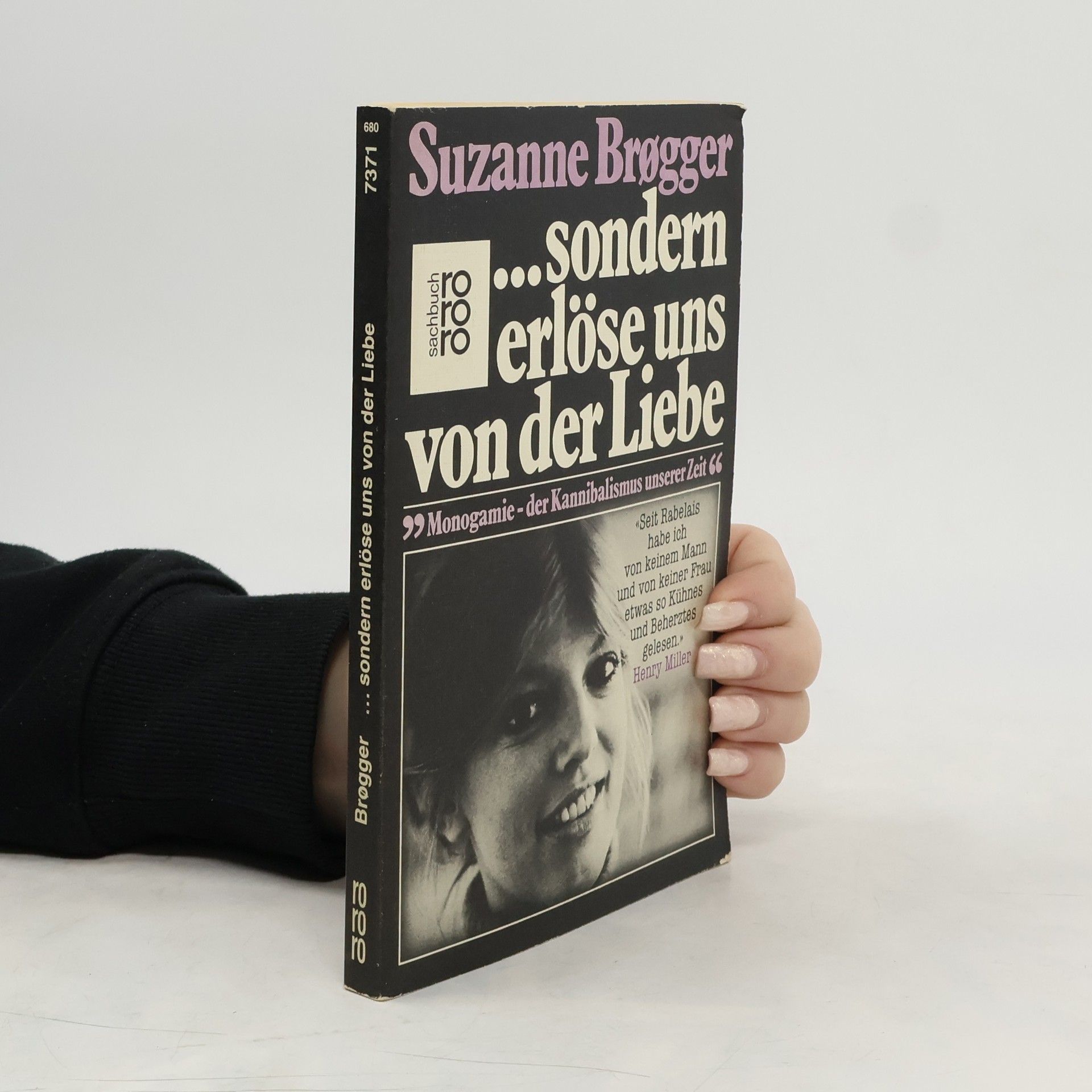 Suzanne Brøgger ...sondern erlöse uns von der Liebe