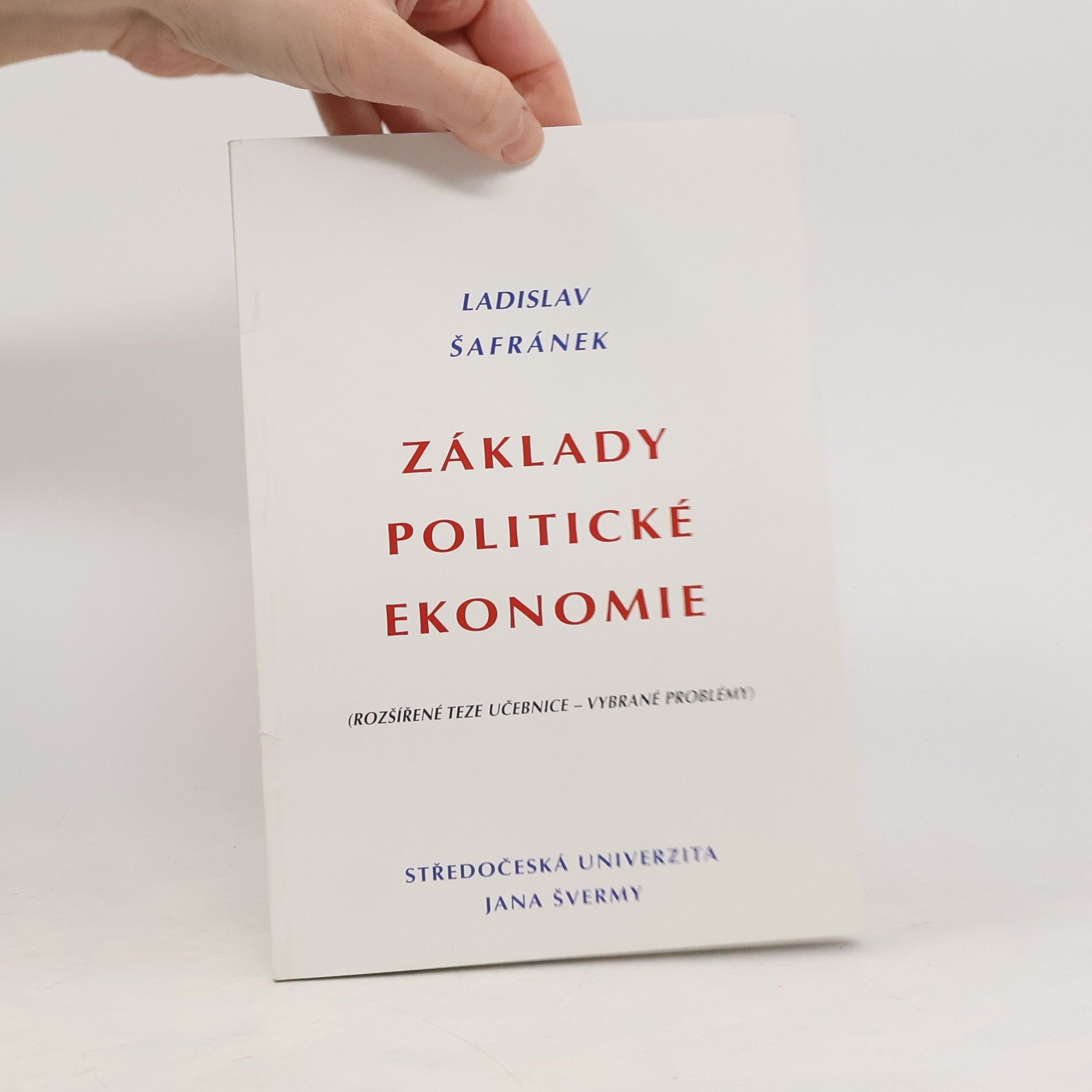 Ladislav Šafránek Základy politické ekonomie