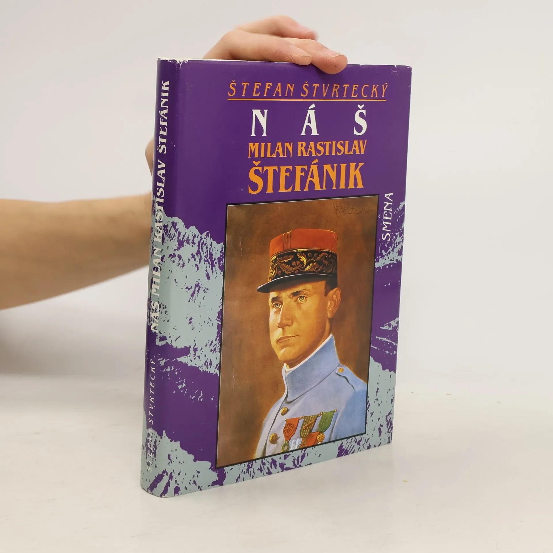 Náš Milan Rastislav Štefánik | Štefan Štvrtecký | Slovacco | Libro