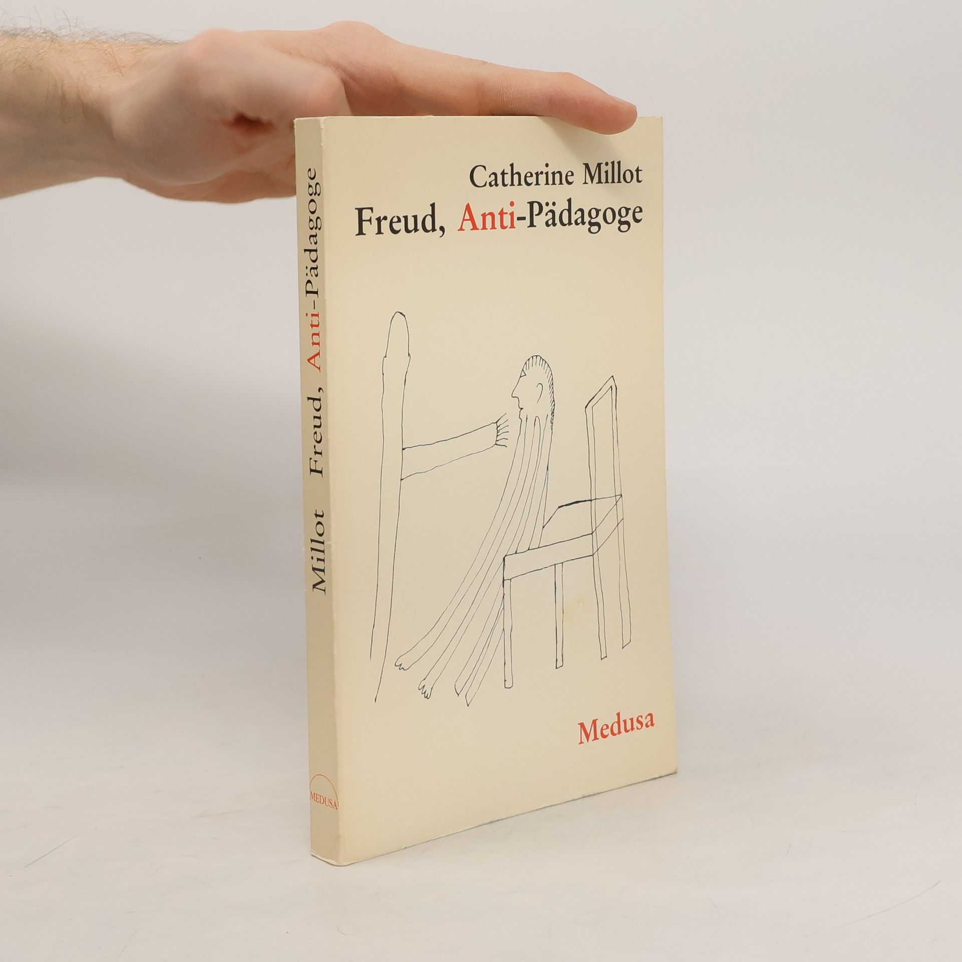 Catherine Millot Freud, Anti-Pädagoge