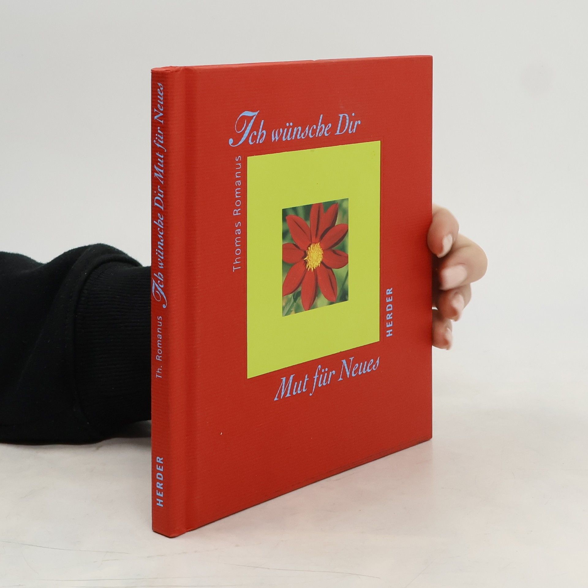 Ich wünsche dir Mut für Neues