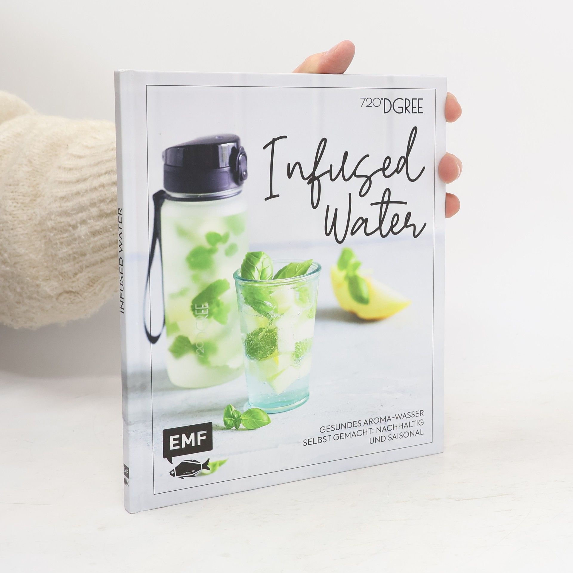 Sabrina Sue Daniels Infused Water - Gesundes Aroma-Wasser selbst gemacht: nachhaltig und saisonal